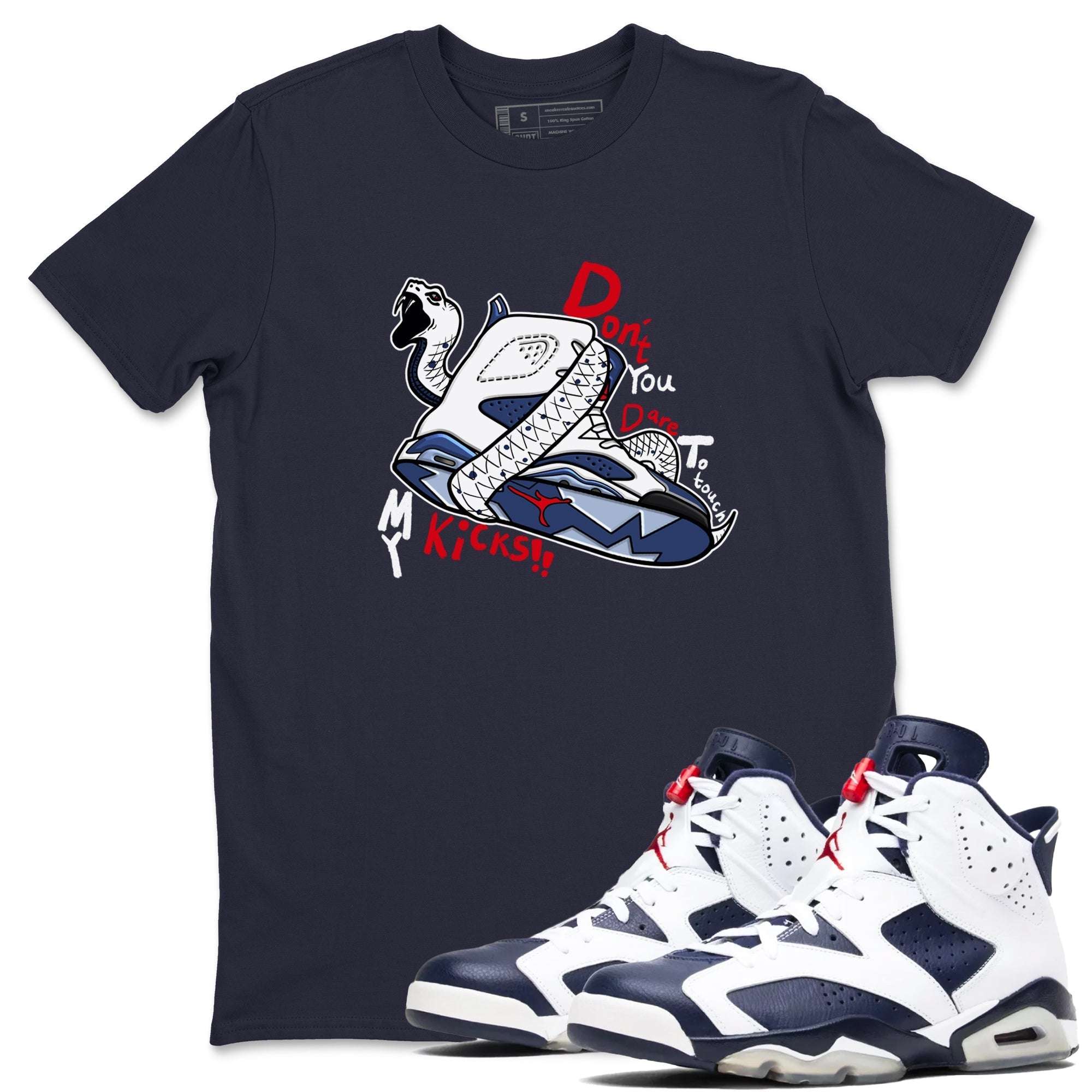 Don't Touch My Kicks snkmatch Tees - Air Jordan 6 White And Midnight Navy