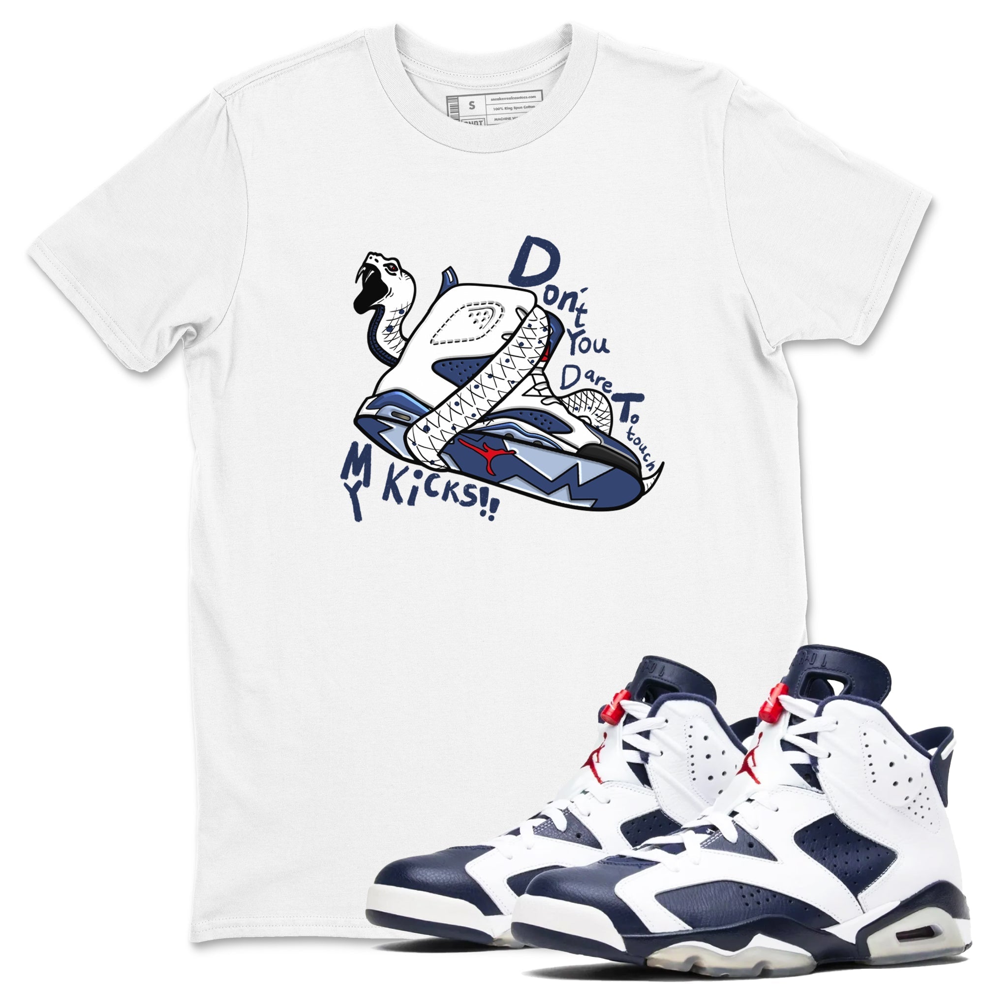 Don't Touch My Kicks snkmatch Tees - Air Jordan 6 White And Midnight Navy