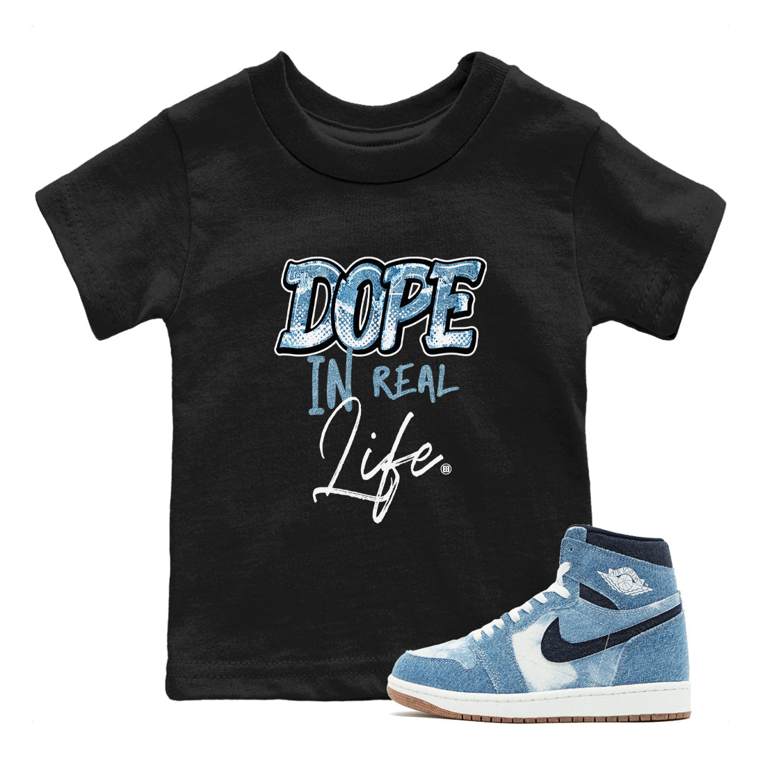 Dope In Real Life snkmatch Tees Kids - Air Jordan 1 Denim 2024