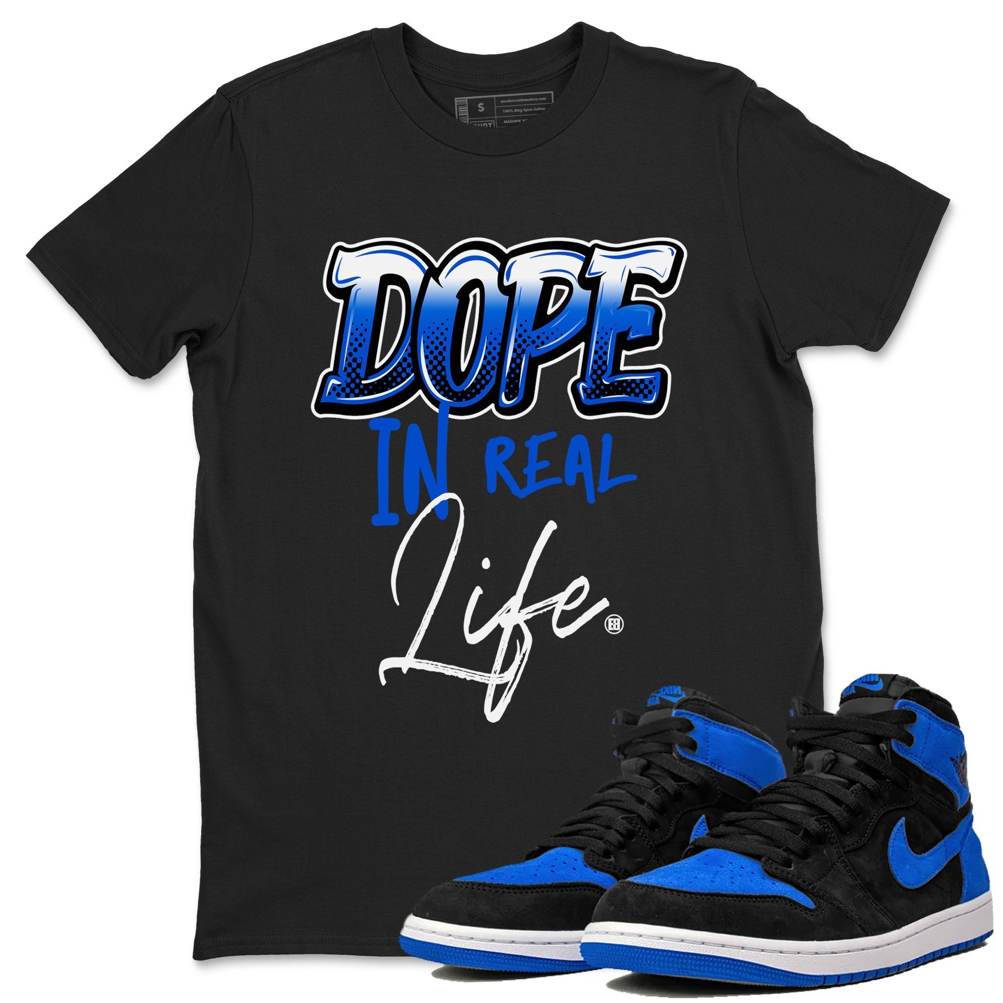 Dope In Real Life snkmatch Tee - Air Jordan 1 Royal Reimagined
