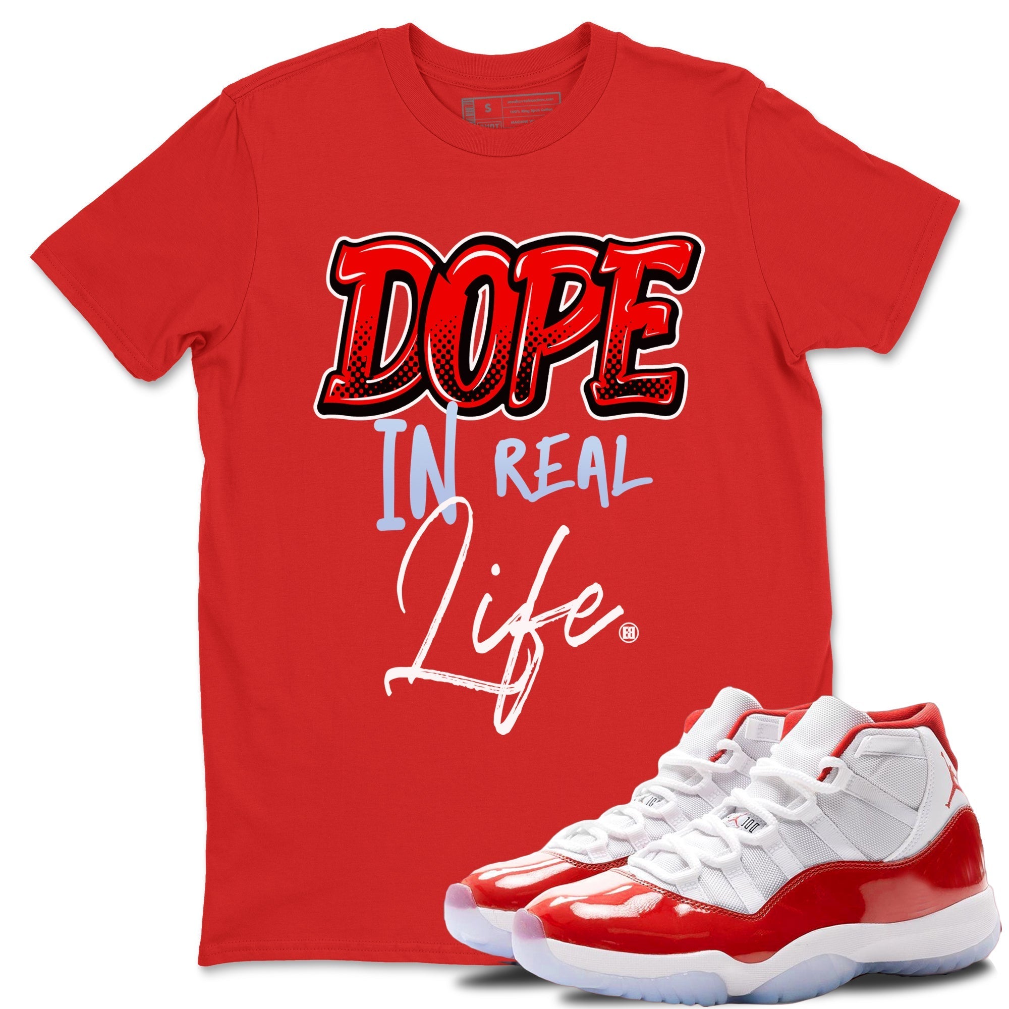 Dope In Real Life snkmatch Tees - Air Jordan 11 Cherry