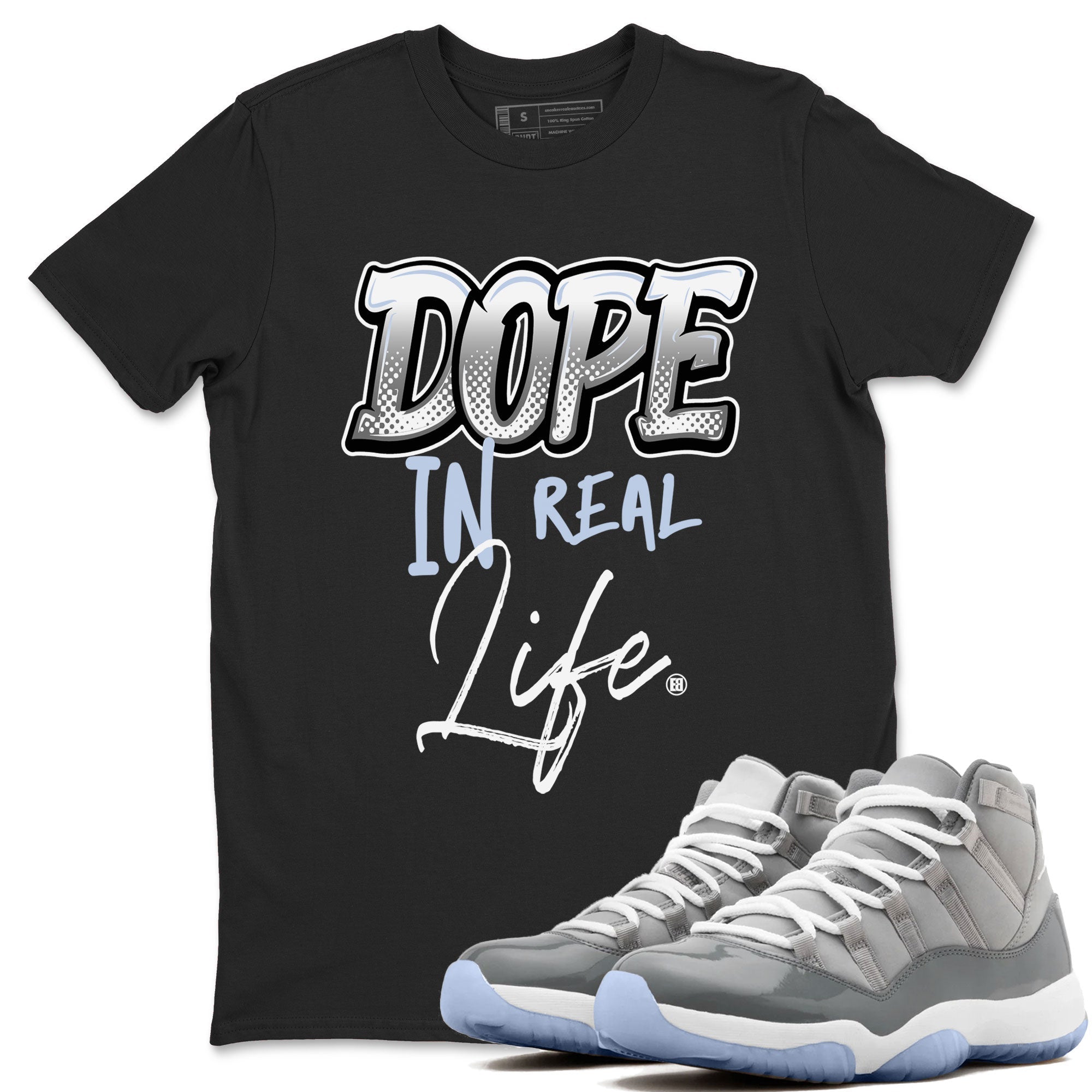 Dope In Real Life snkmatch Tees - Air Jordan 11 Cool Grey
