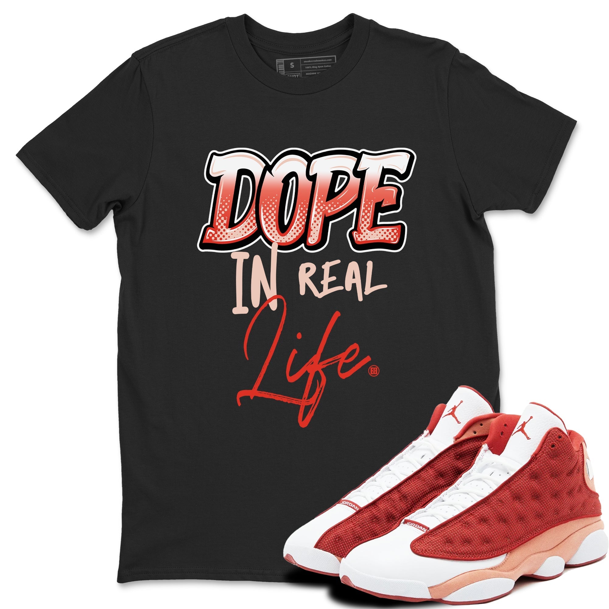 Dope In Real Life snkmatch Tees - Air Jordan 13 Dune Red