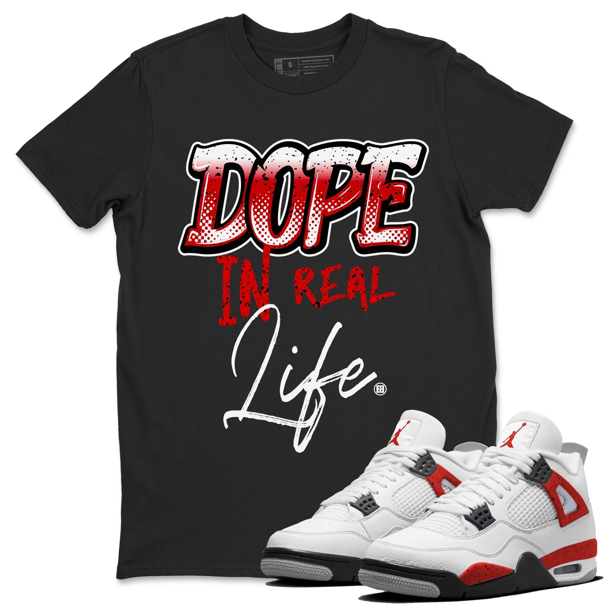 Dope In Real Life Unisex Tops - Air Jordan 4 Red Cement