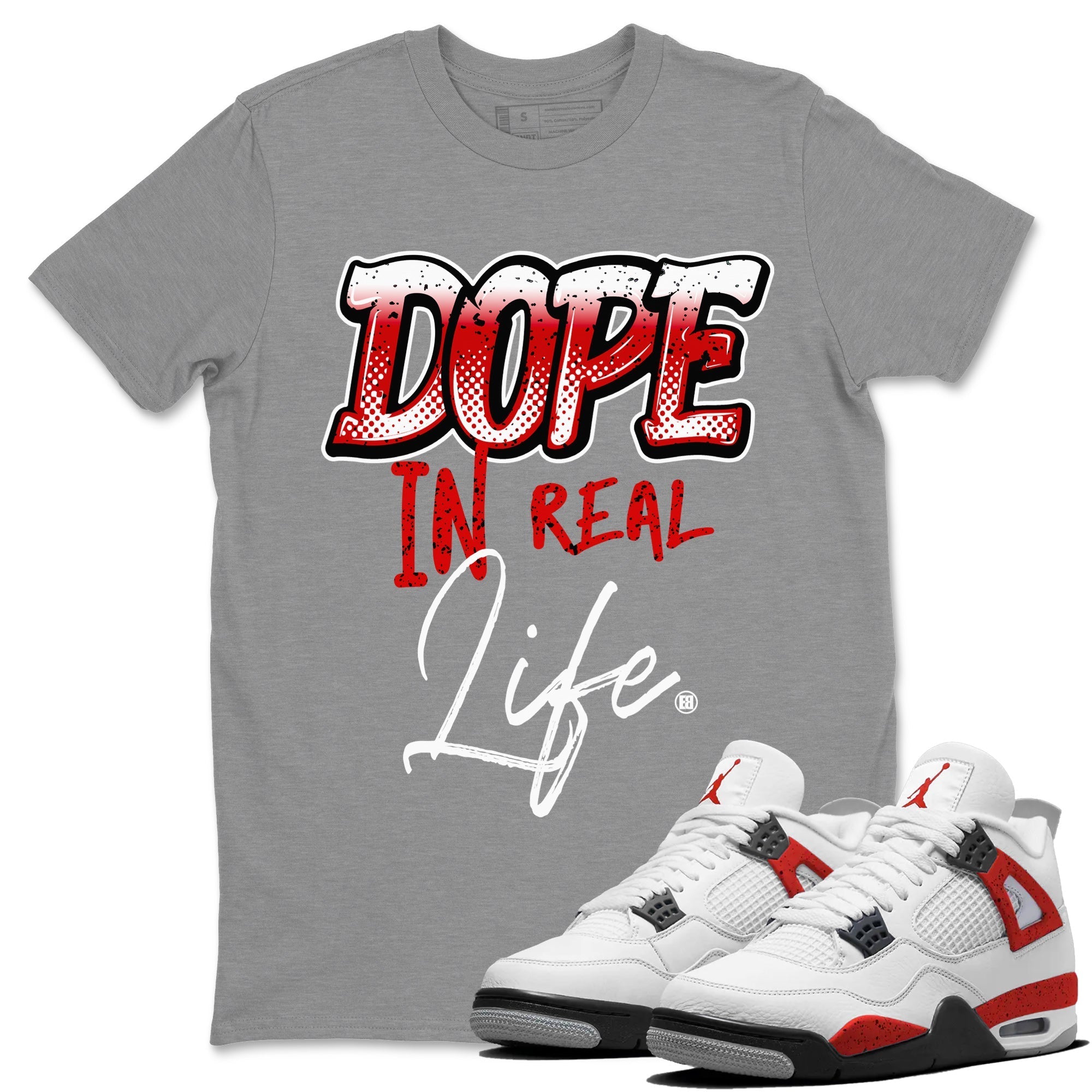 Dope In Real Life Unisex Tops - Air Jordan 4 Red Cement