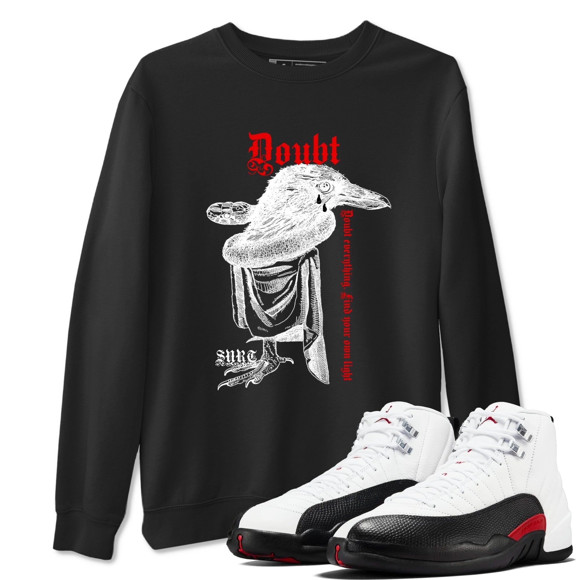 Doubt Everything snkmatch Tees - Air Jordan 12 Taxi Flip