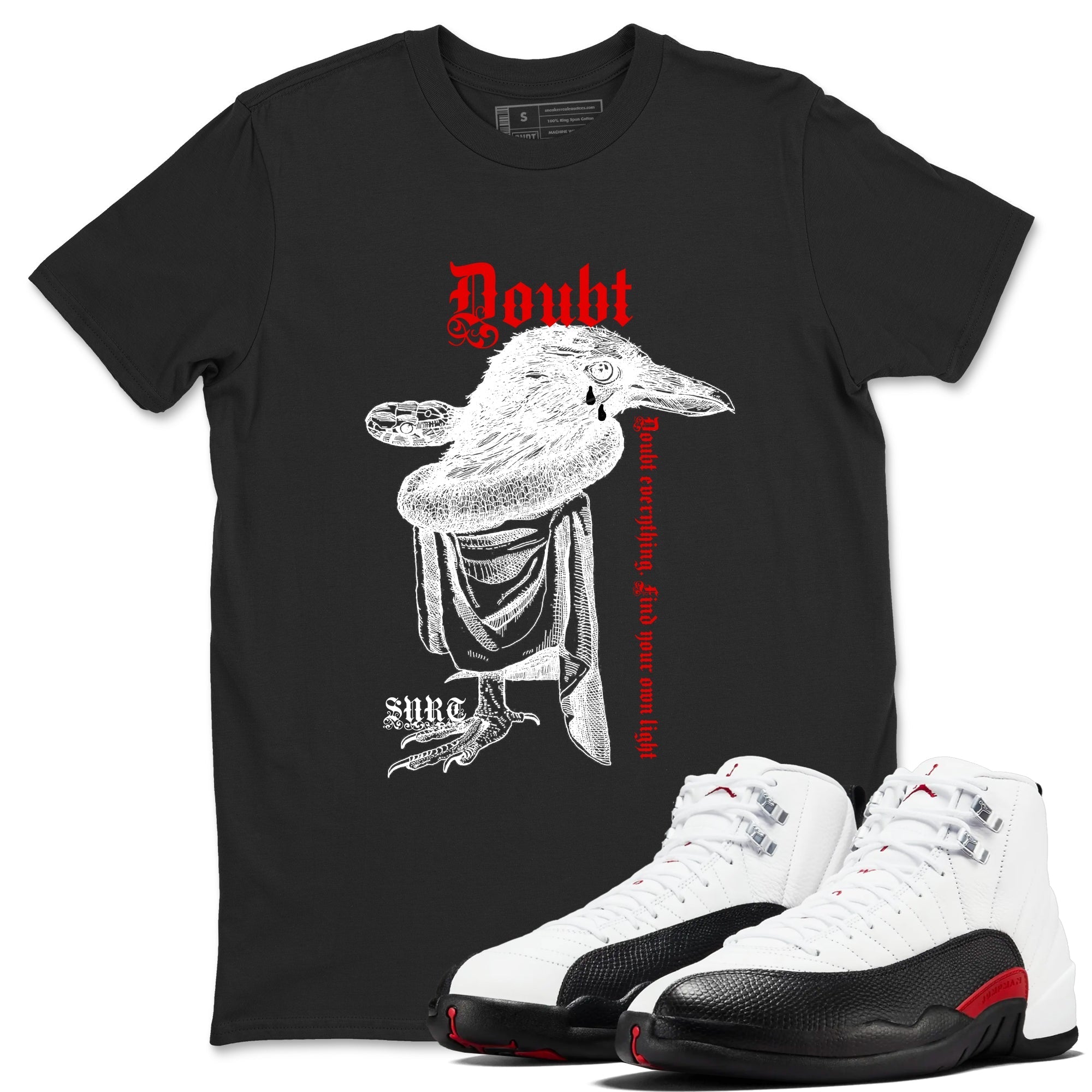 Doubt Everything snkmatch Tees - Air Jordan 12 Taxi Flip