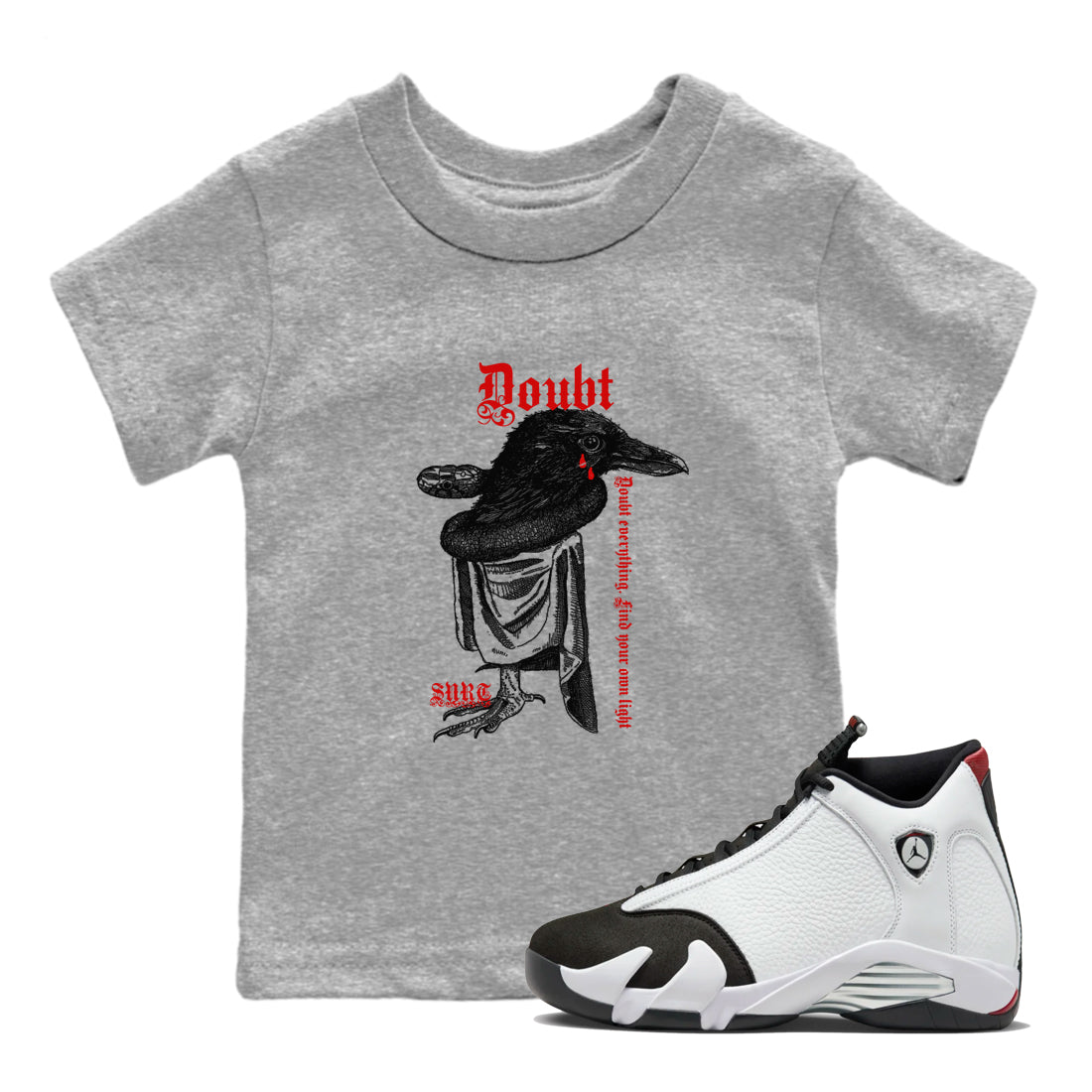 Doubt Everything snkmatch Tees Kids - Air Jordan 14 Black Toe
