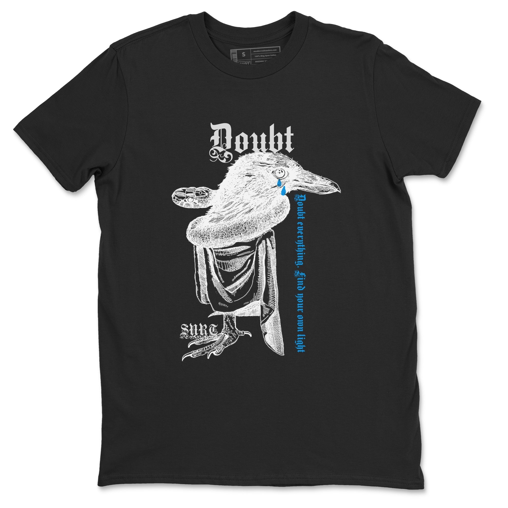 Doubt Everything snkmatch Tees - Air Jordan 4 Military Blue