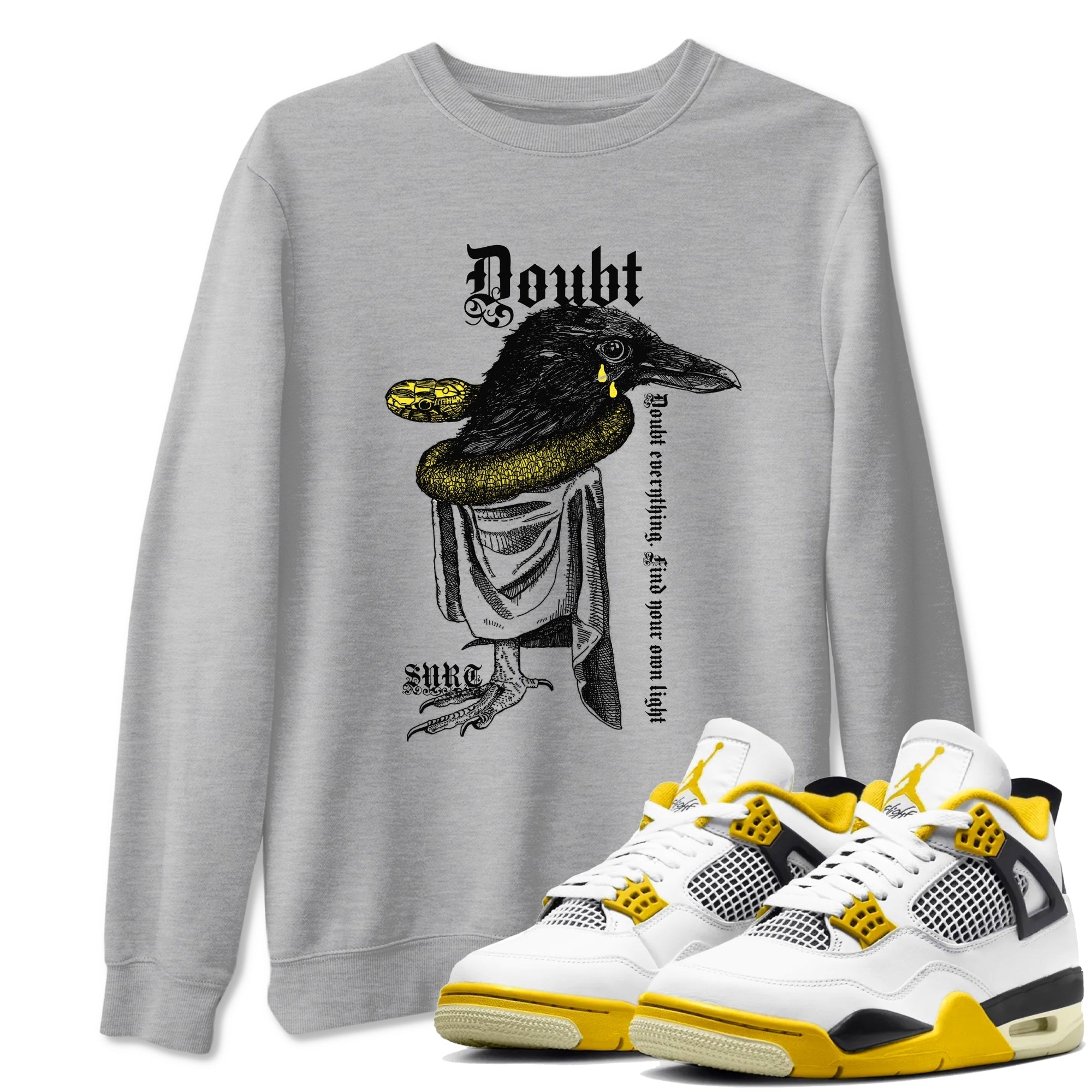 Doubt Everything snkmatch Tees - Air Jordan 4 Vivid Sulfur
