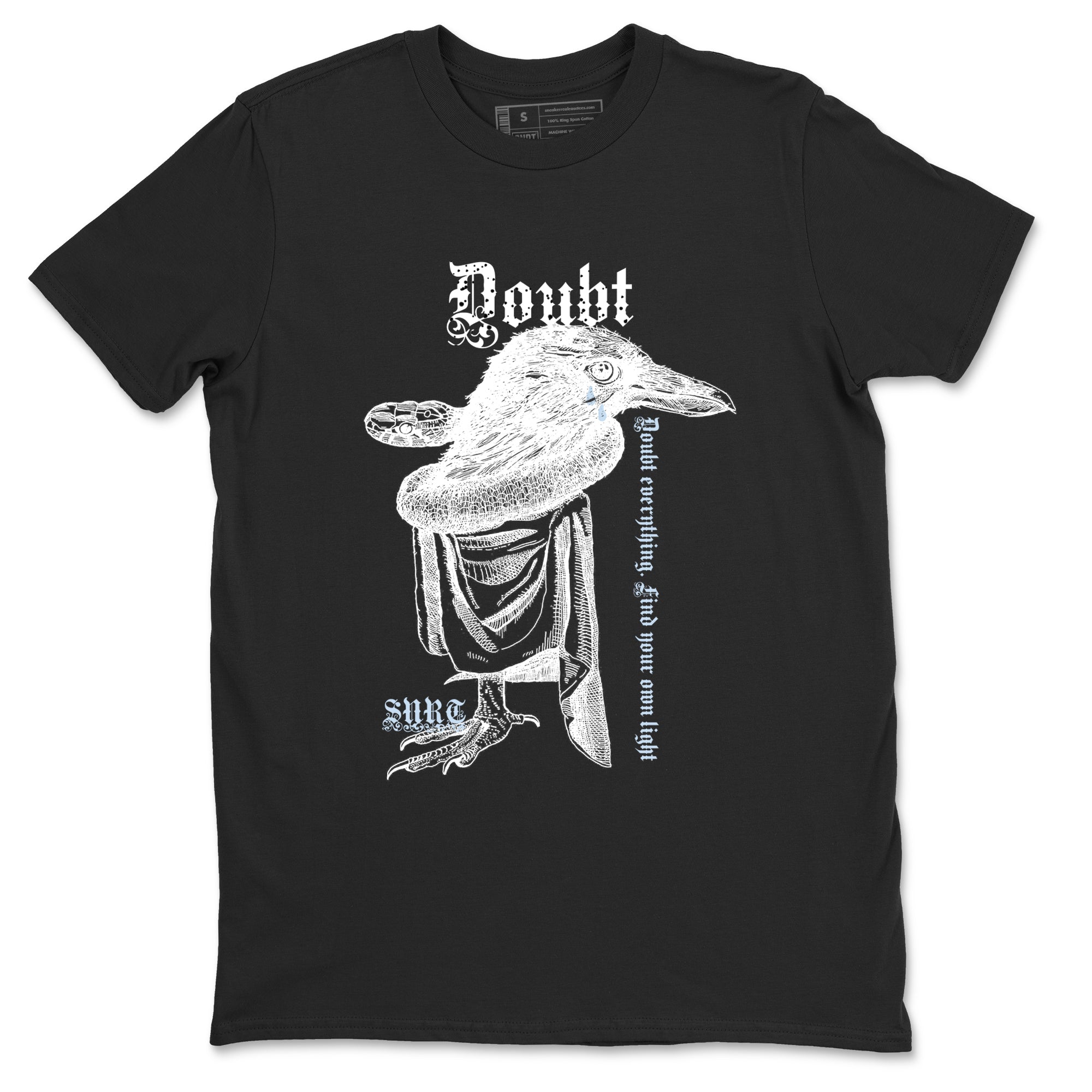 Doubt Everything snkmatch Tees - Air Jordan 6 White Black