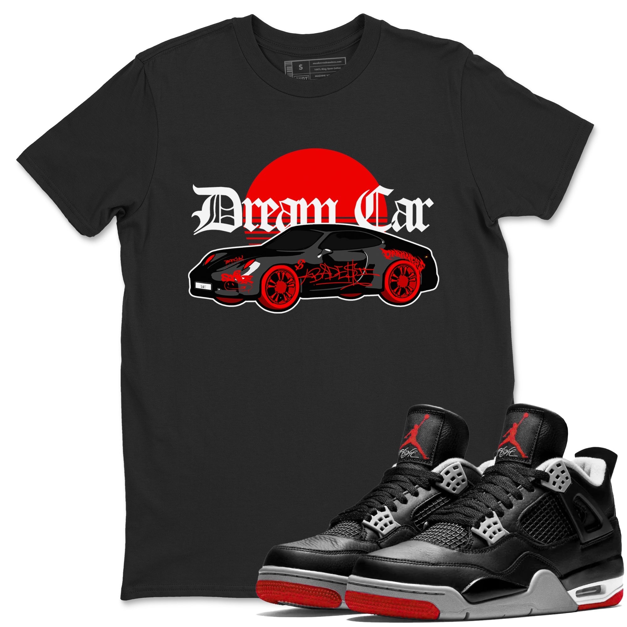 Dream Car snkmatch Tees - Air Jordan 4 Bred Reimagined