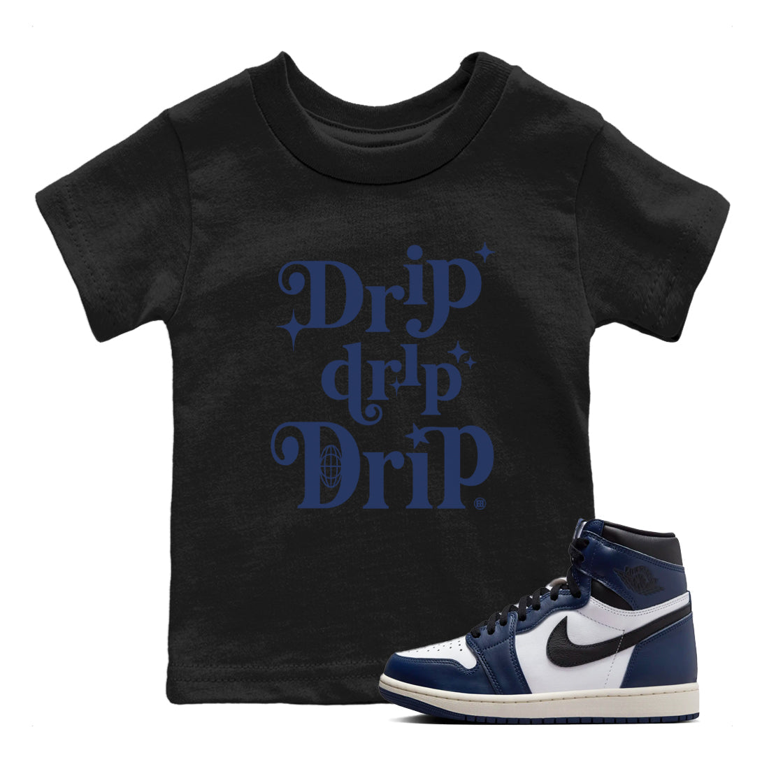 Drip Drip Drip snkmatch Tees Kids - Air Jordan 1 Midnight Navy