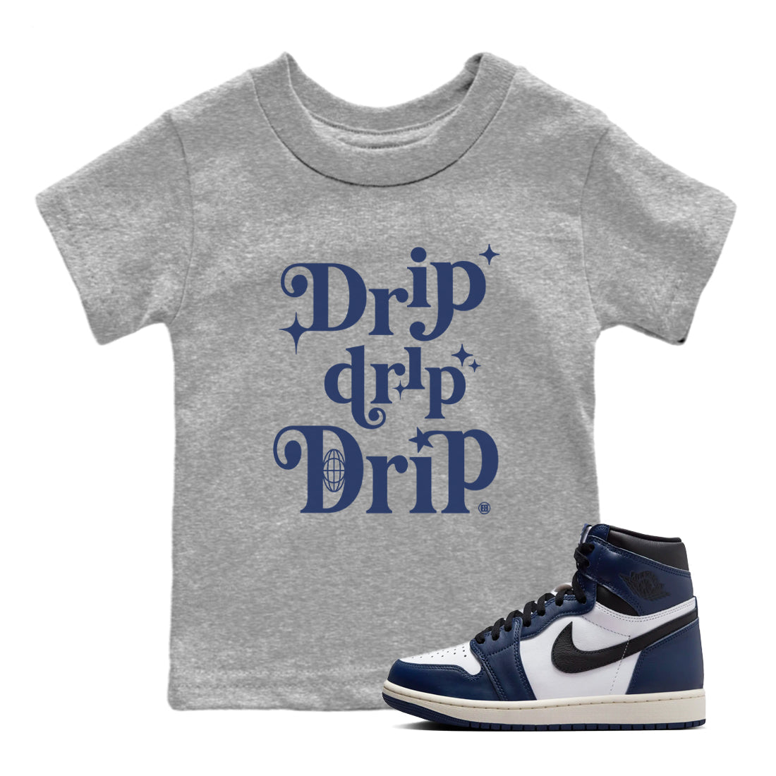 Drip Drip Drip snkmatch Tees Kids - Air Jordan 1 Midnight Navy