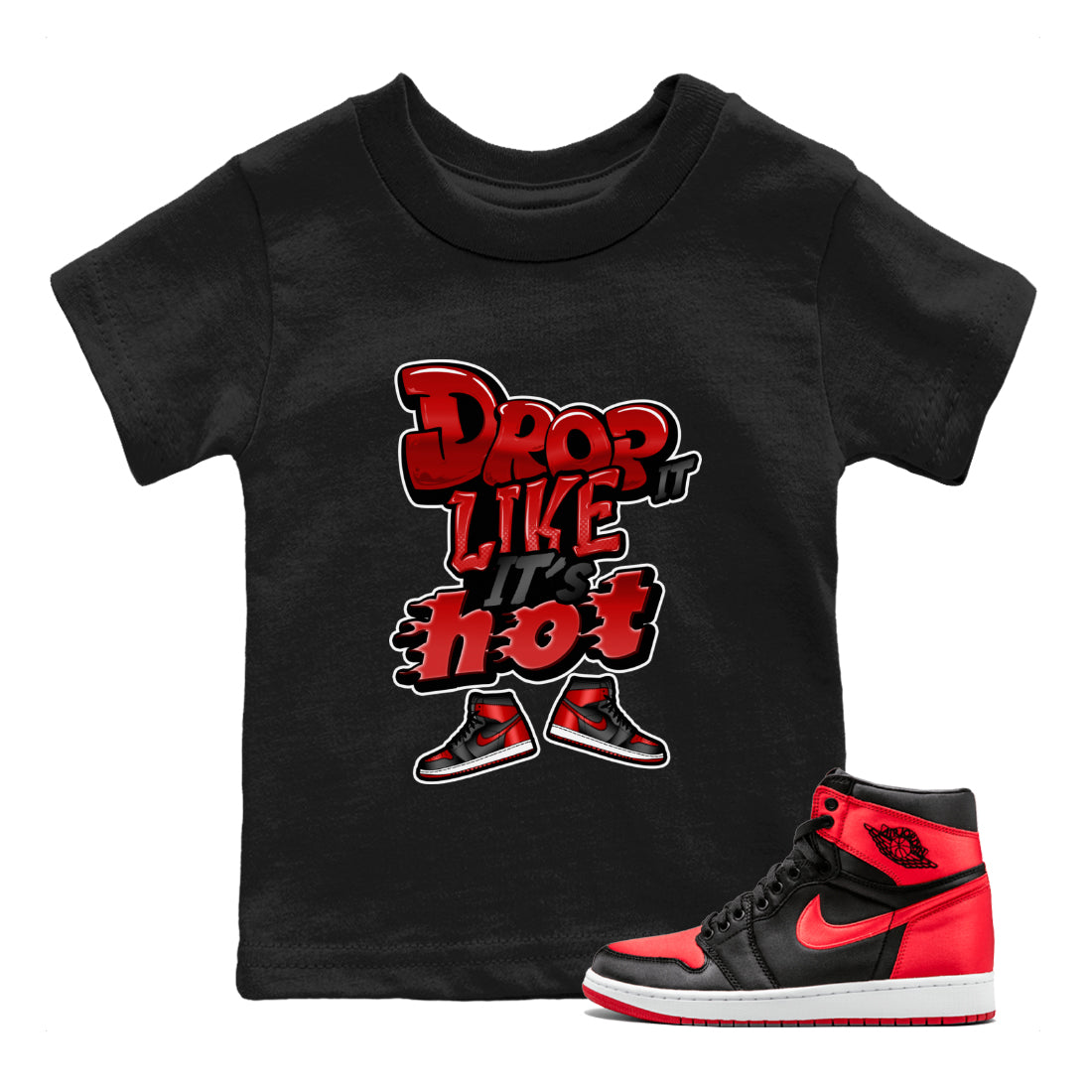 Drop It Like It's Hot snkmatch Tee Kids - Air Jordan 1 Satin Bred