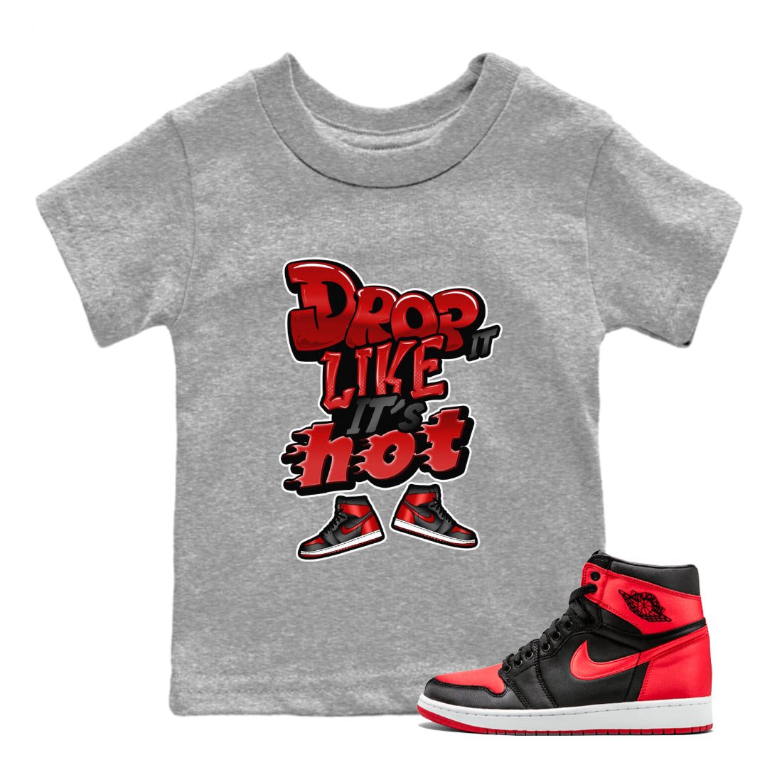 Drop It Like It's Hot snkmatch Tee Kids - Air Jordan 1 Satin Bred