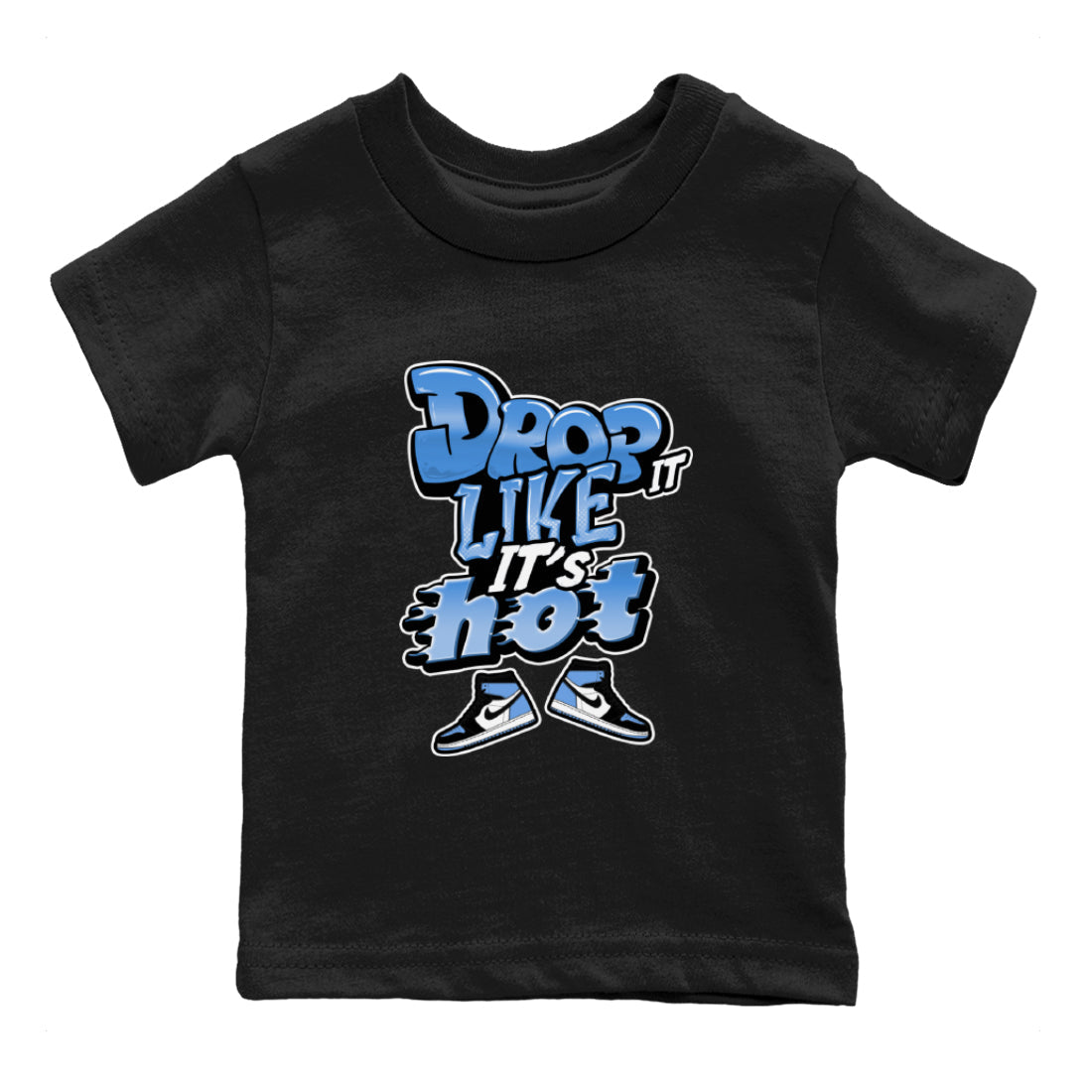 Drop It Like It's Hot snkmatch Tee Kids - Air Jordan 1 UNC Toe