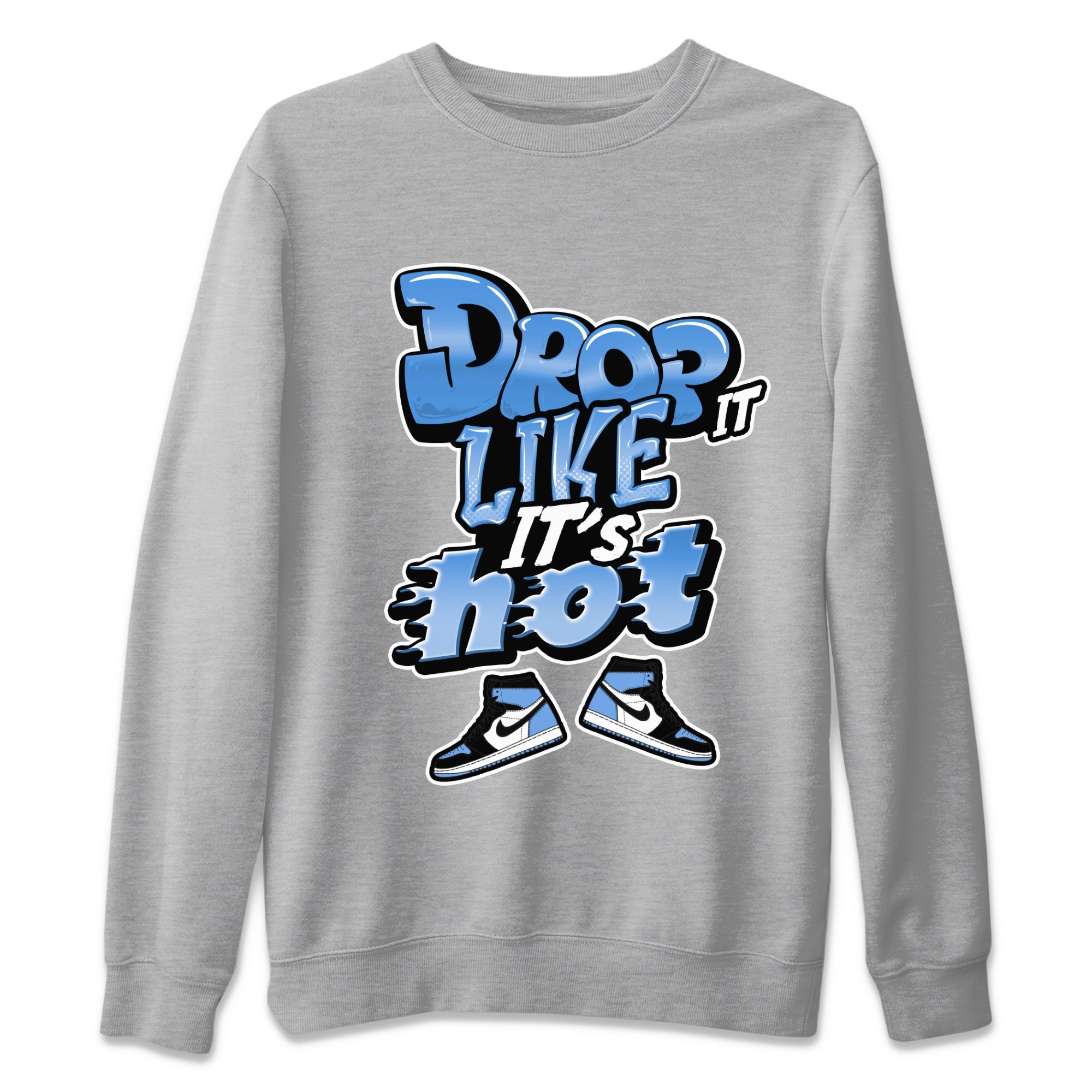 Drop It Like It's Hot snkmatch Tee - Air Jordan 1 UNC Toe