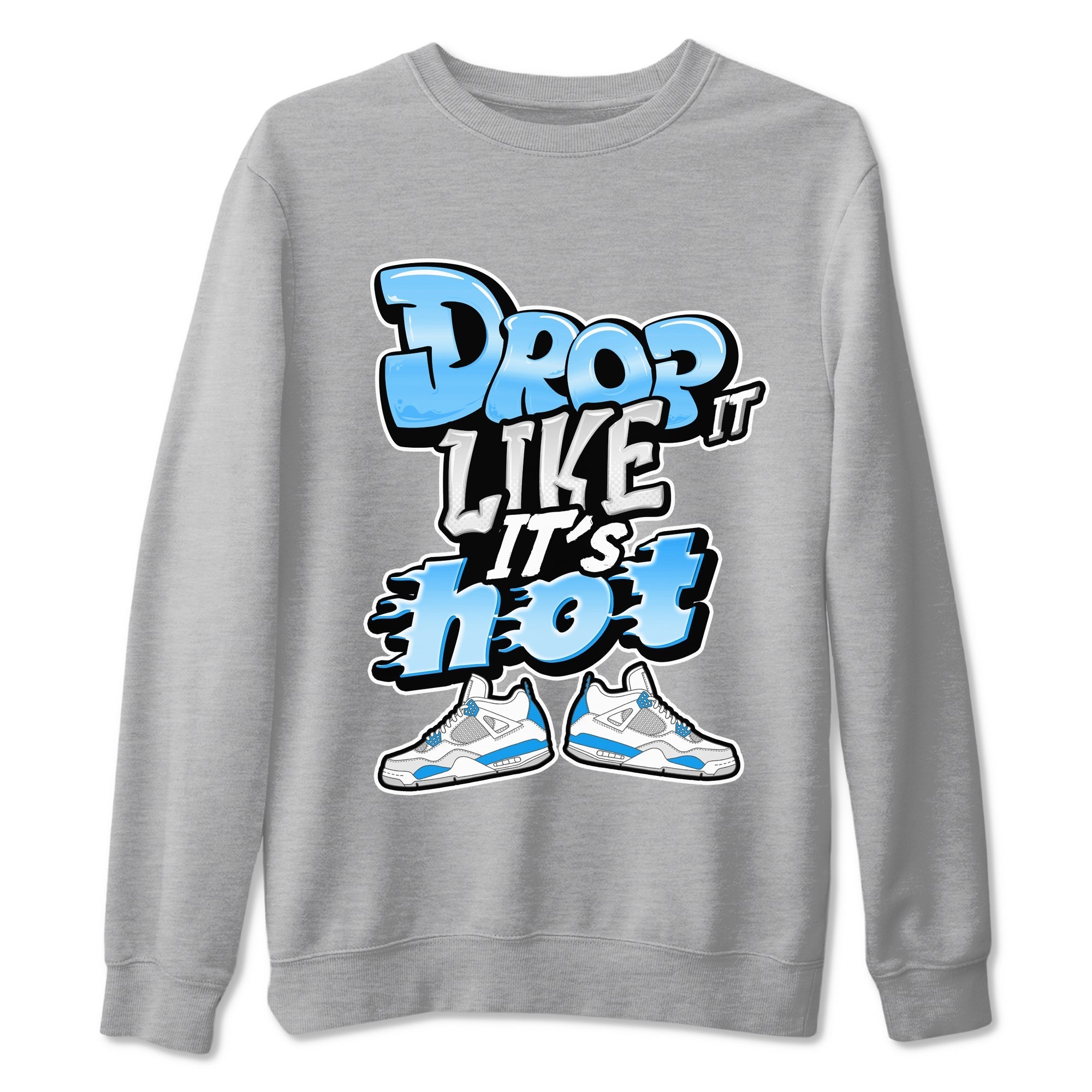 Drop It Like It's Hot snkmatch Tees - Air Jordan 4 Military Blue