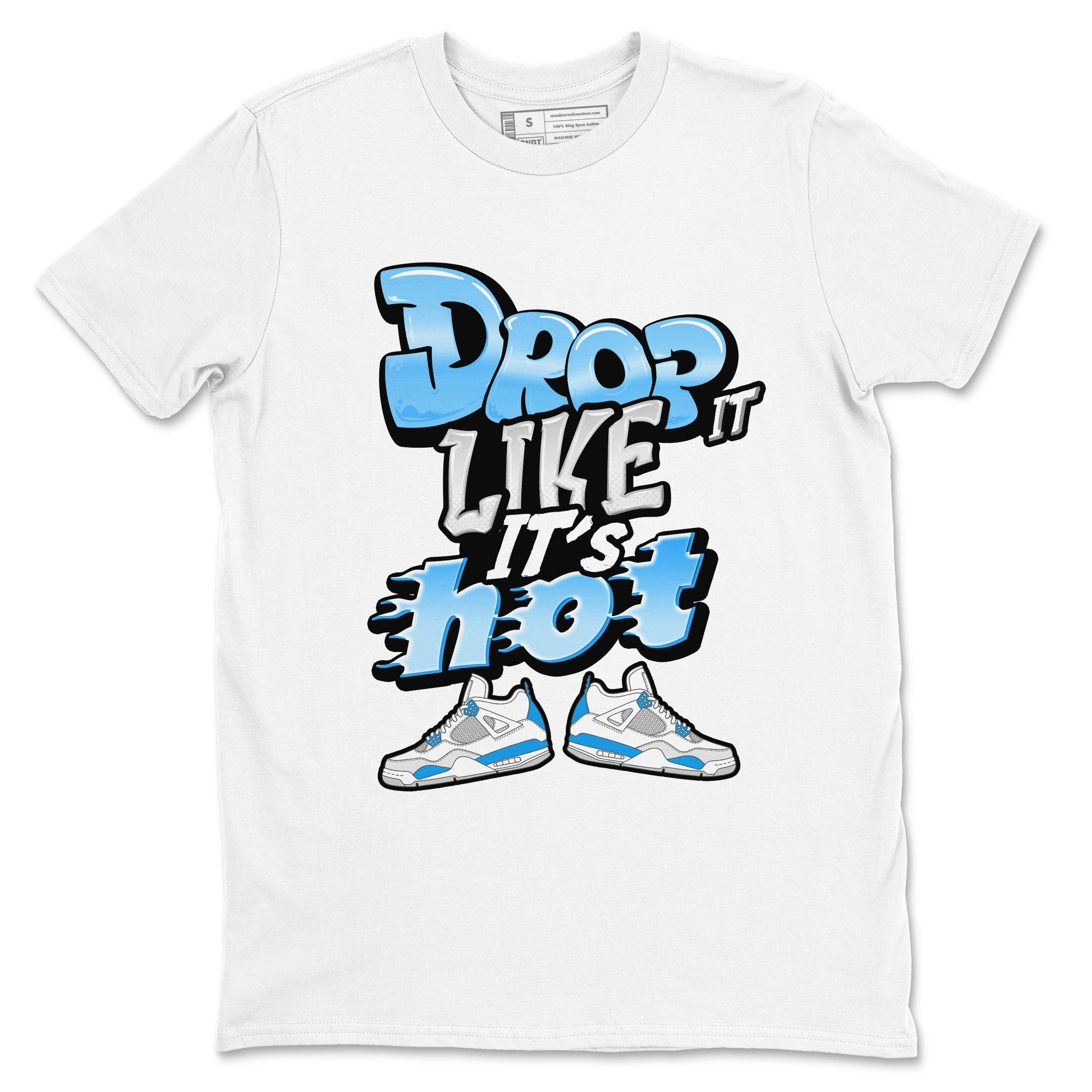 Drop It Like It's Hot snkmatch Tees - Air Jordan 4 Military Blue