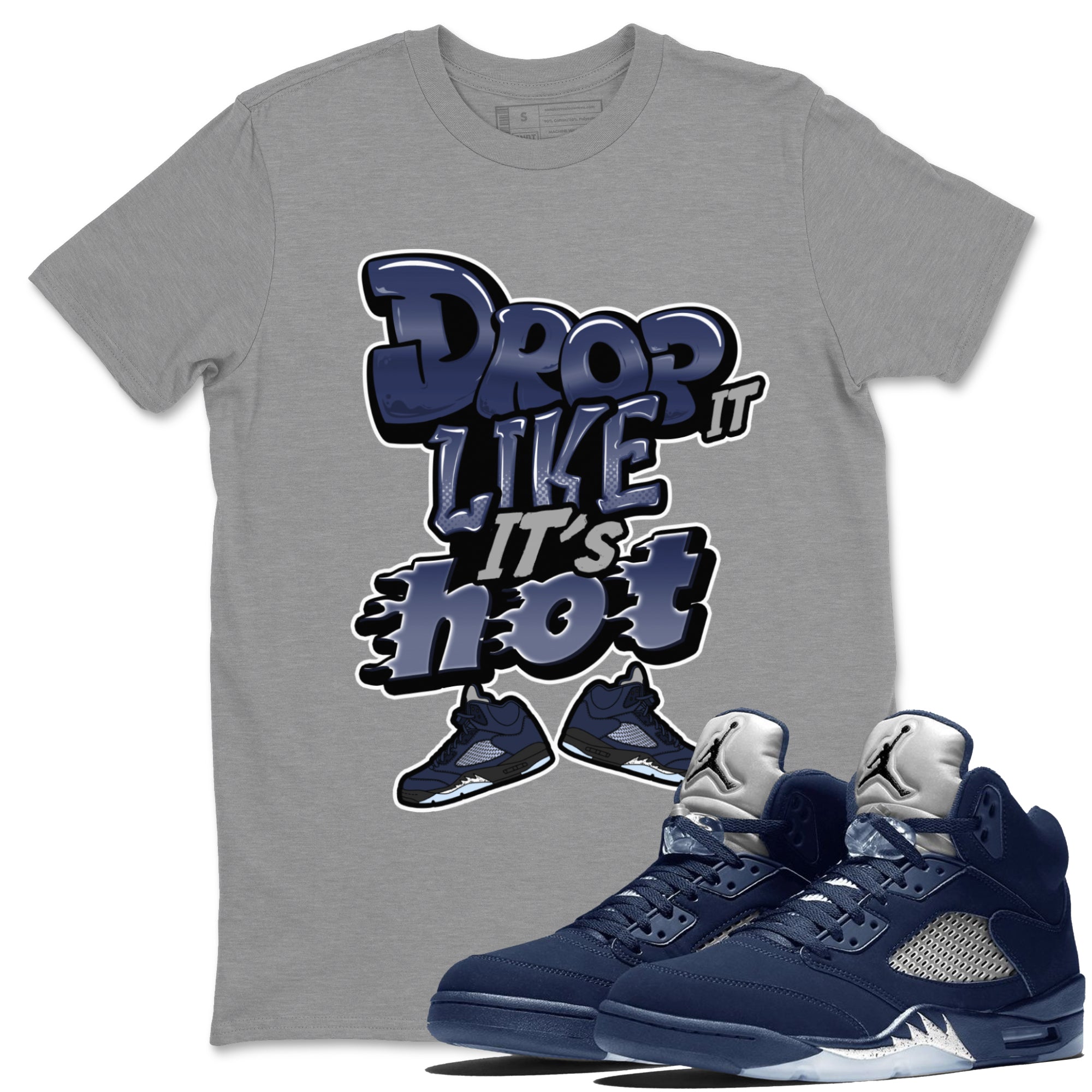 Drop It Like It's Hot snkmatch Tee - Air Jordan 5 Georgetown
