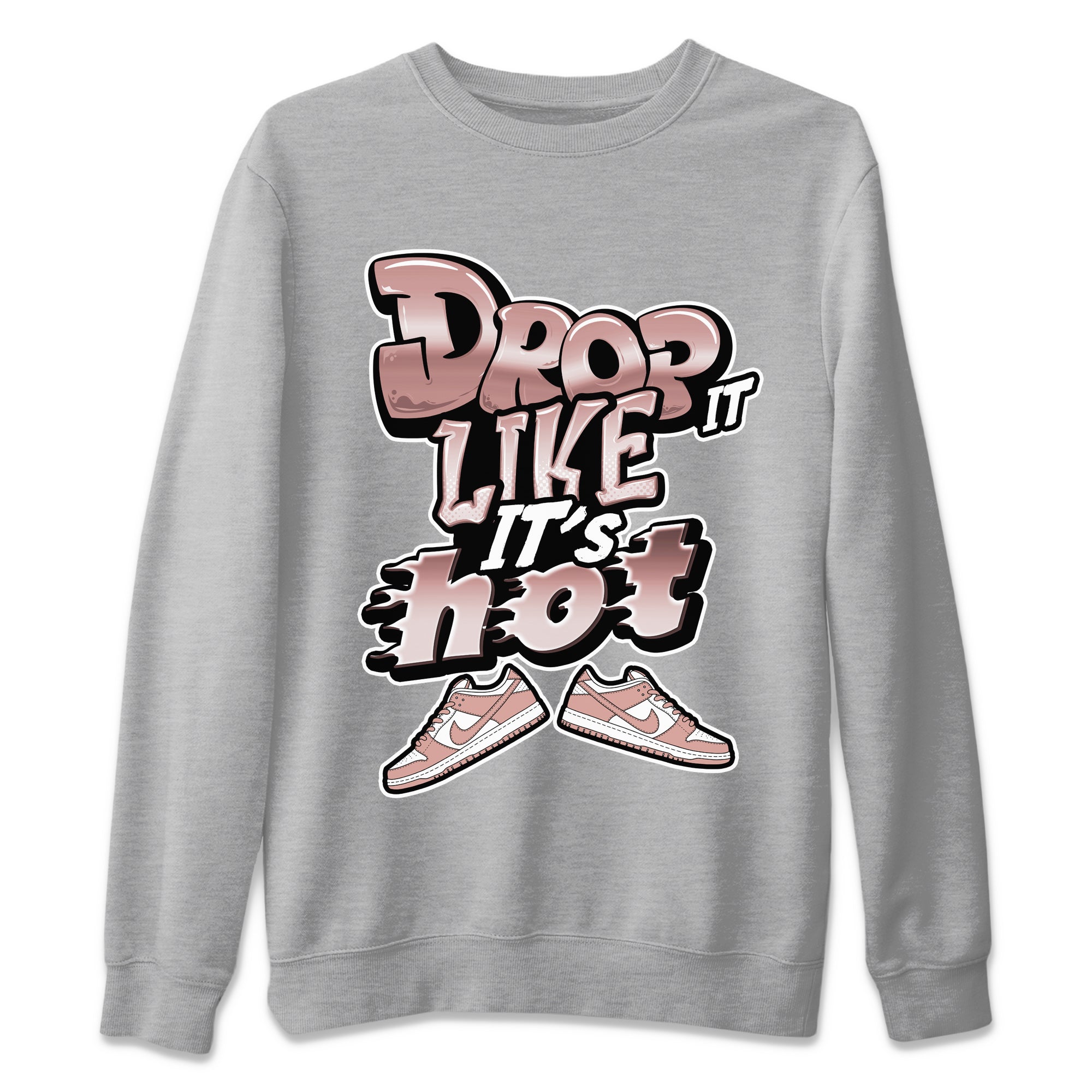 Drop It Like It's Hot snkmatch Tee - Dunk Rose Whisper
