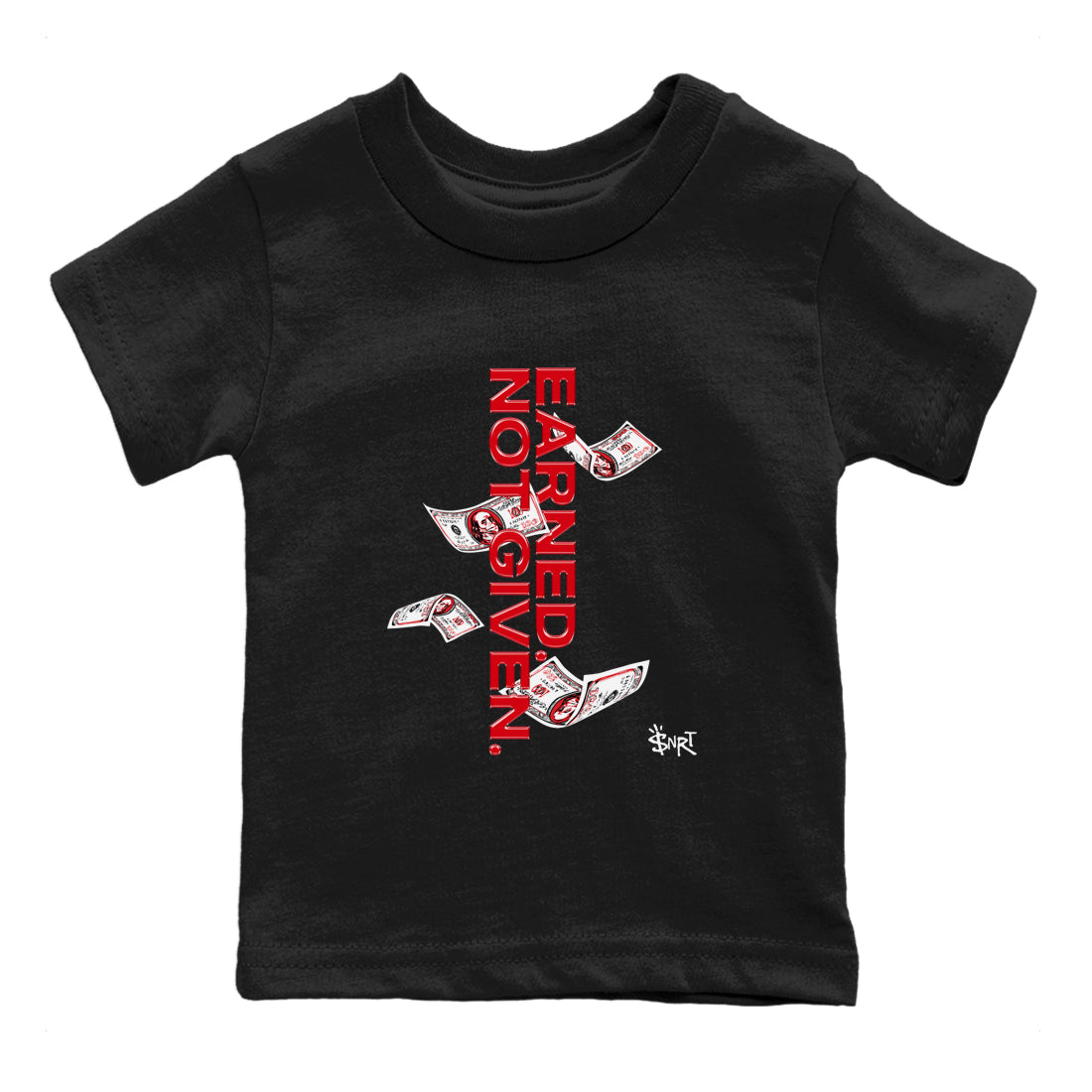 Earned Not Given snkmatch Tees Kids - AE 1 Bred