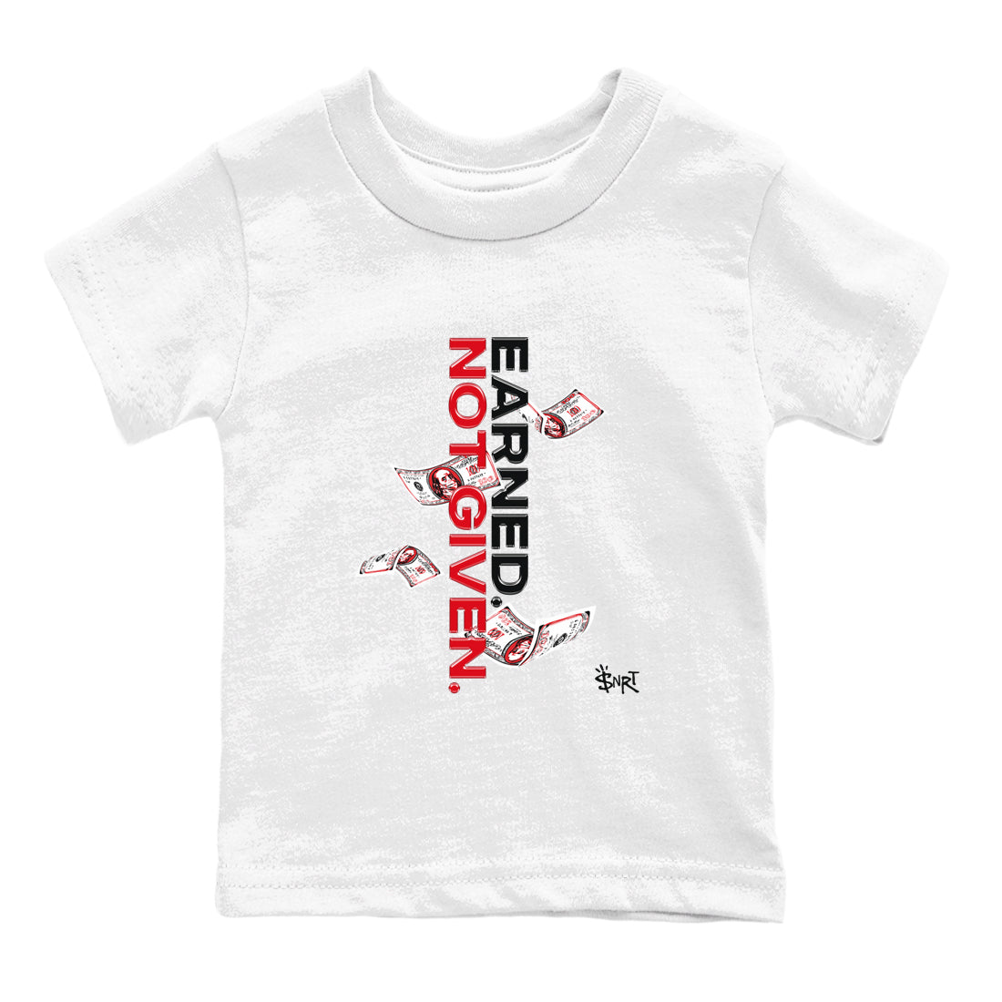 Earned Not Given snkmatch Tees Kids - AE 1 Bred
