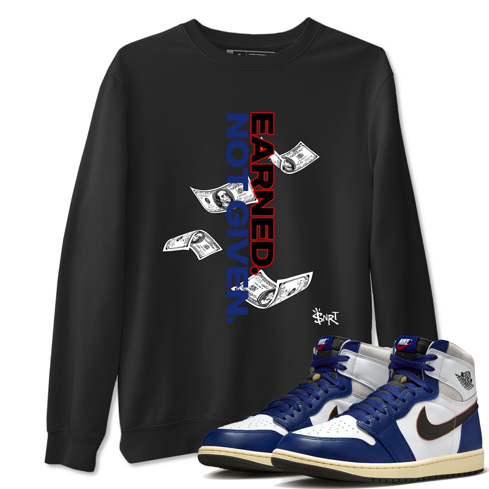 Earned Not Given snkmatch Tees - Air Jordan 1 Rare Air
