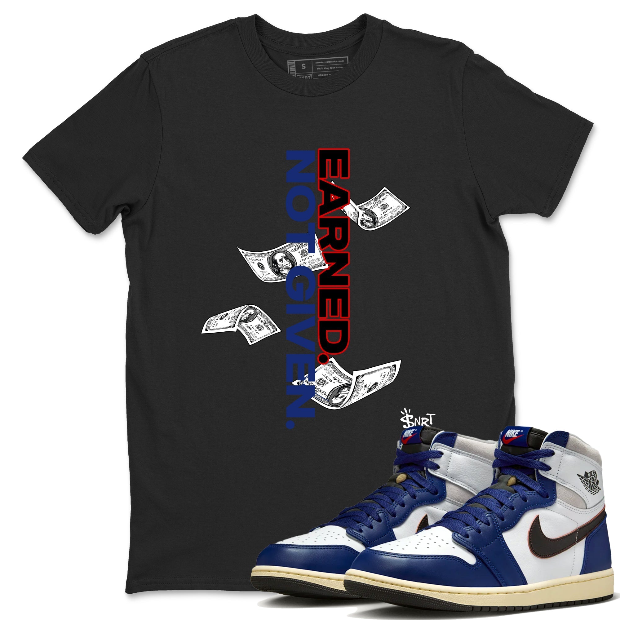 Earned Not Given snkmatch Tees - Air Jordan 1 Rare Air