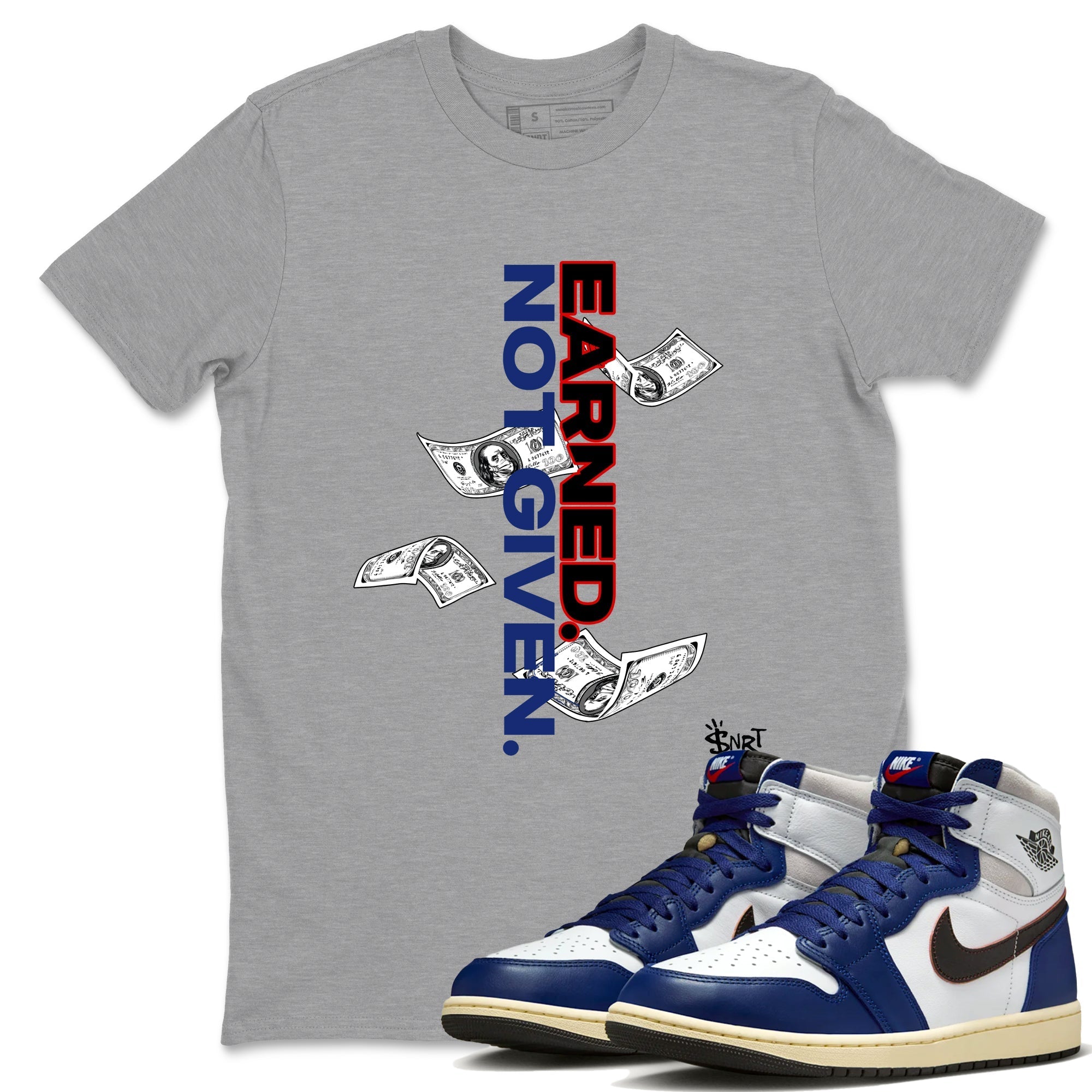 Earned Not Given snkmatch Tees - Air Jordan 1 Rare Air