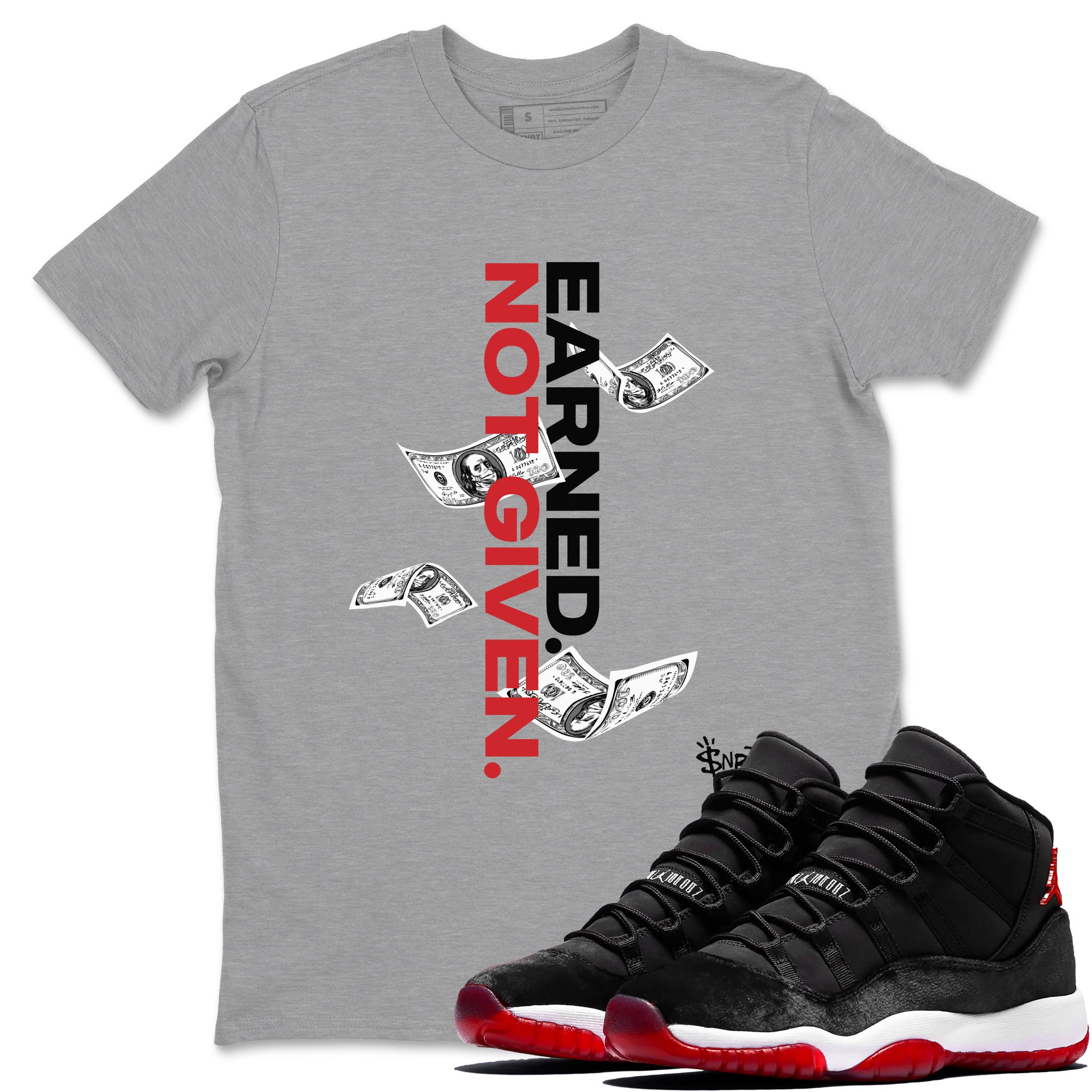 Earned Not Given snkmatch Tees - Air Jordan 11 Bred Velvet