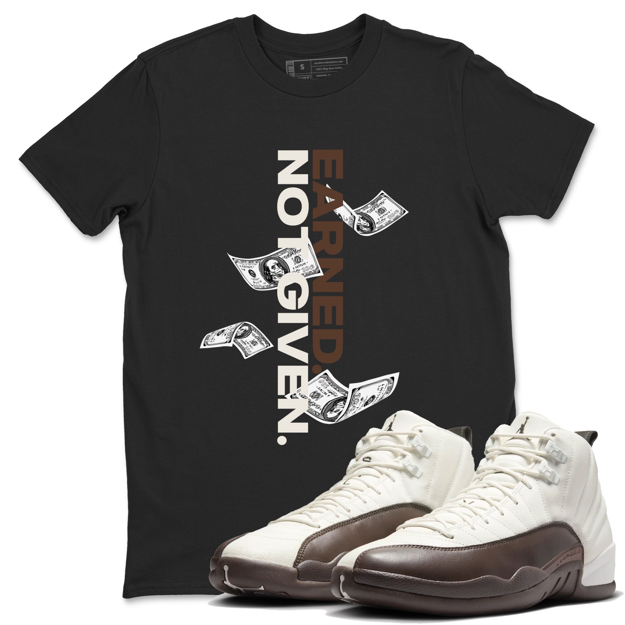 Earned Not Given snkmatch Tees - Air Jordan 12 Baroque Brown