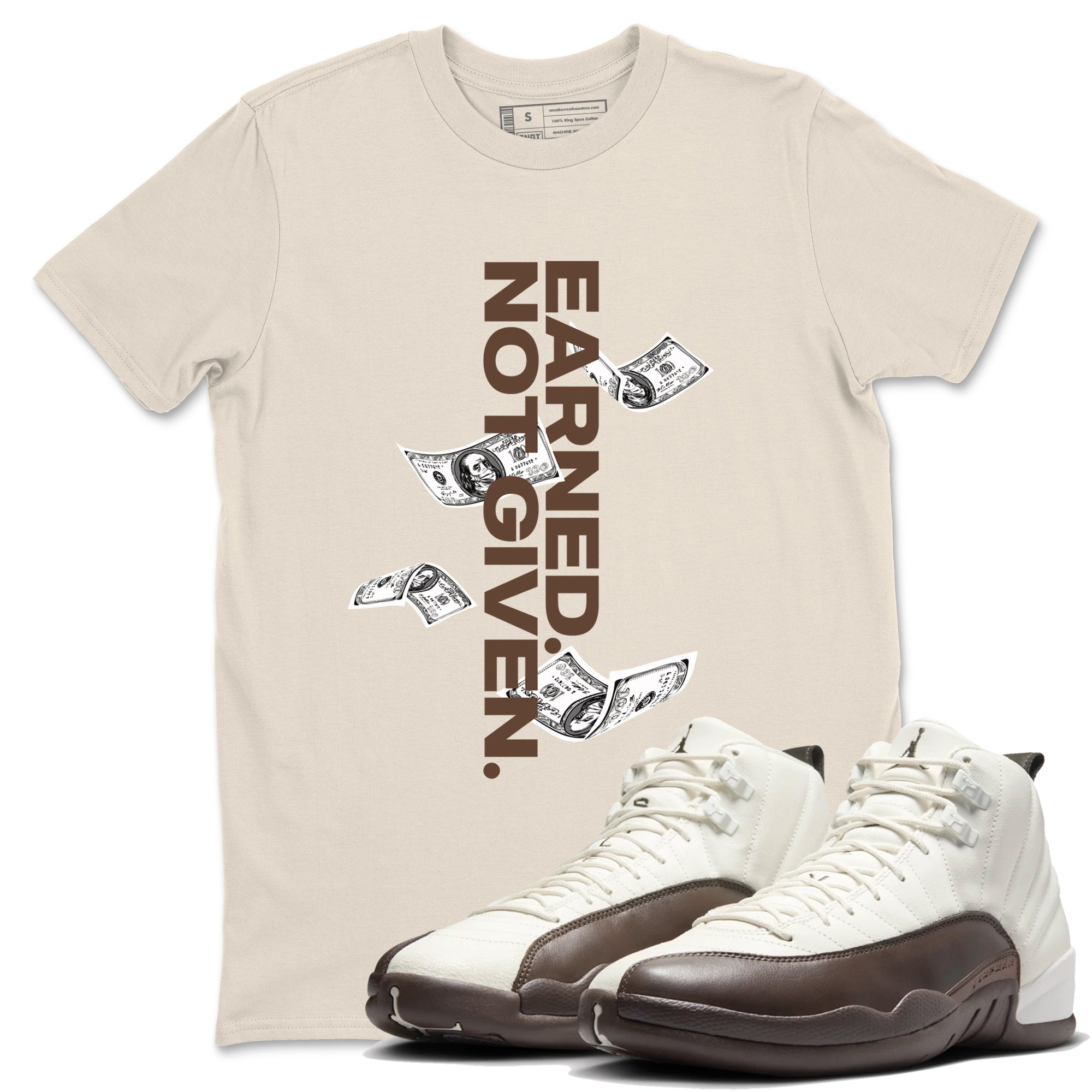 Earned Not Given snkmatch Tees - Air Jordan 12 Baroque Brown
