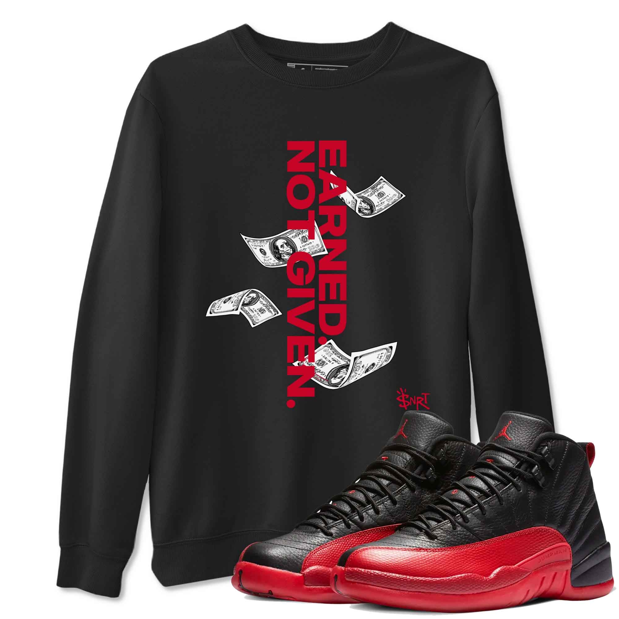 Earned Not Given snkmatch Tees - Air Jordan 12 Flu Game