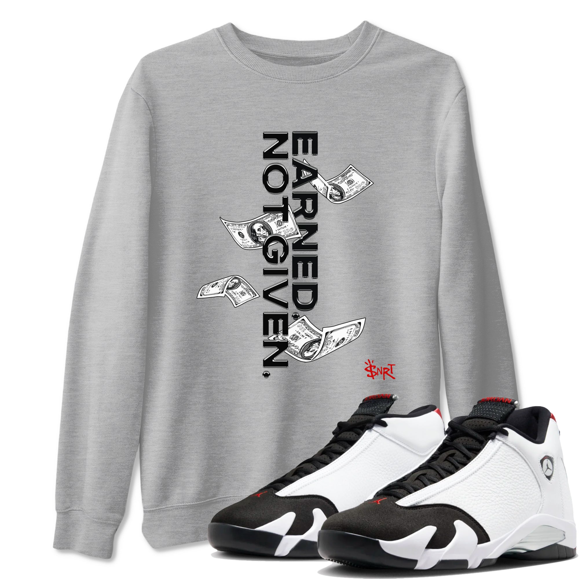 Earned Not Given snkmatch Tees - Air Jordan 14 Black Toe