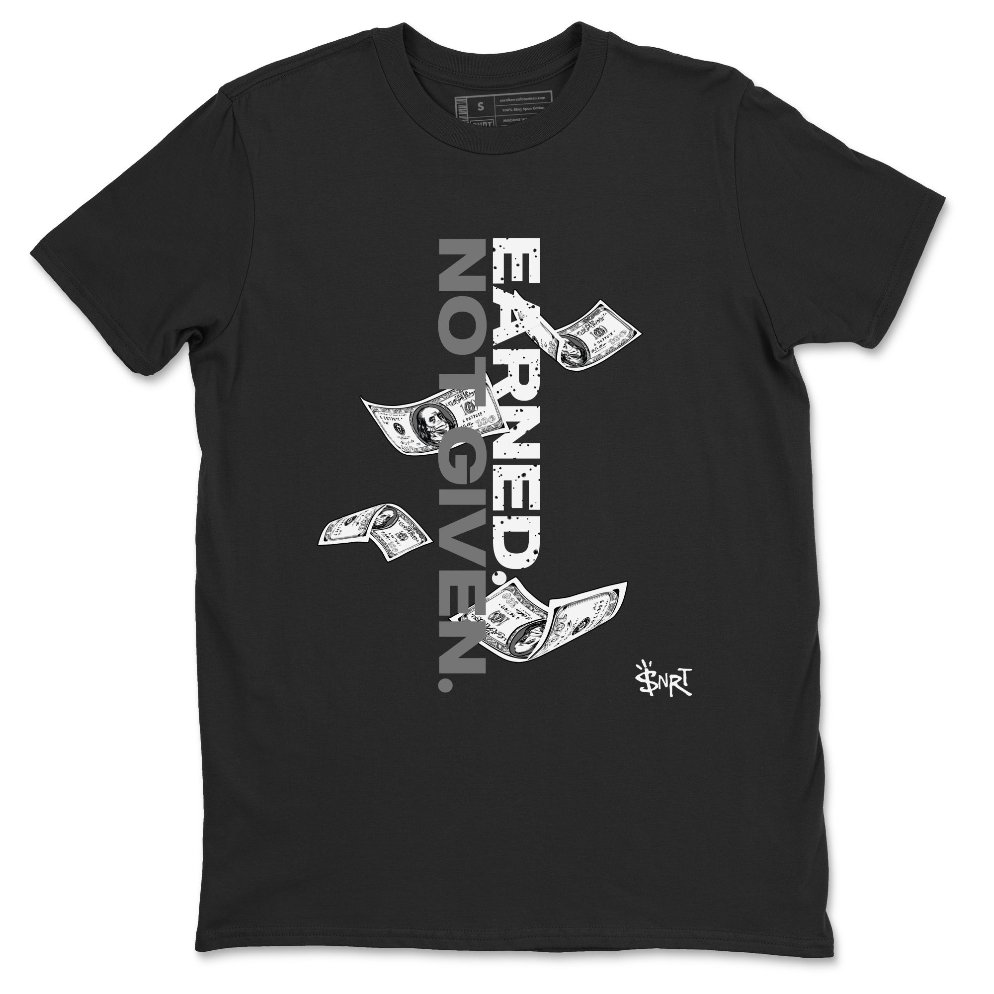 Earned Not Given snkmatch Tees - Air Jordan 4 Fear