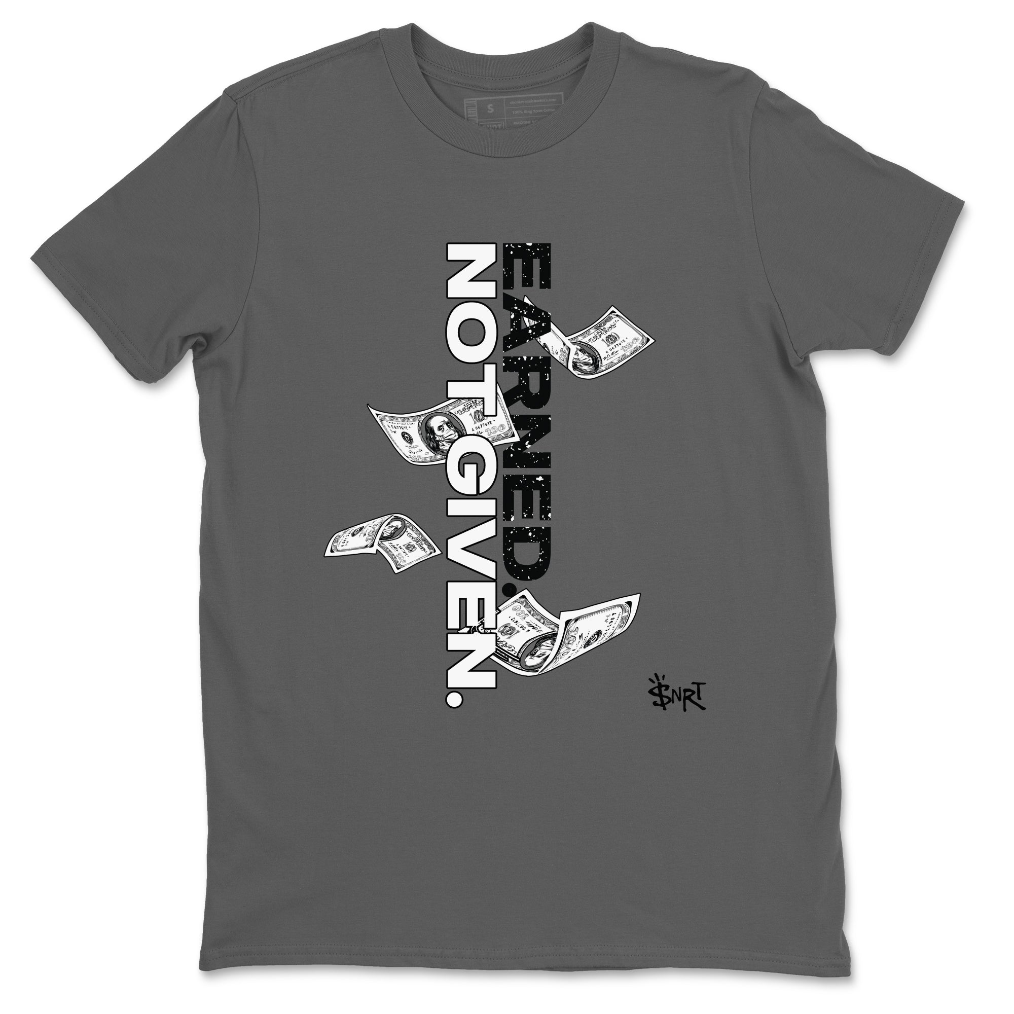 Earned Not Given snkmatch Tees - Air Jordan 4 Fear