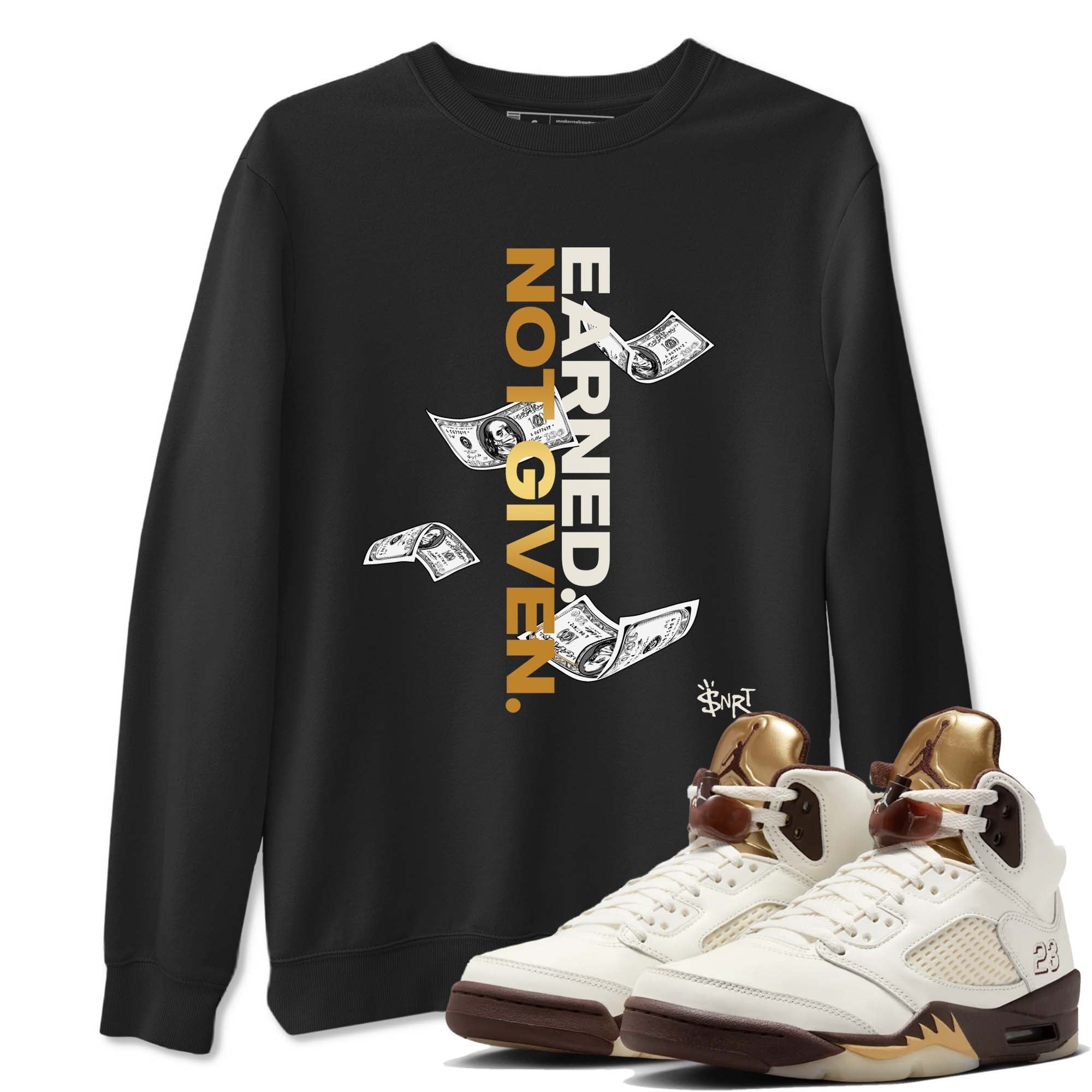 Earned Not Given snkmatch Tees - Air Jordan 5 Golden Ticket