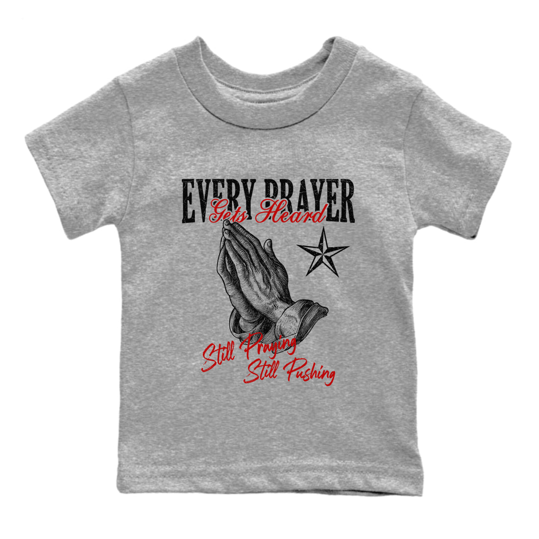 Every Prayer Gets Heard snkmatch Tees Kids - Air Jordan 11 Bred