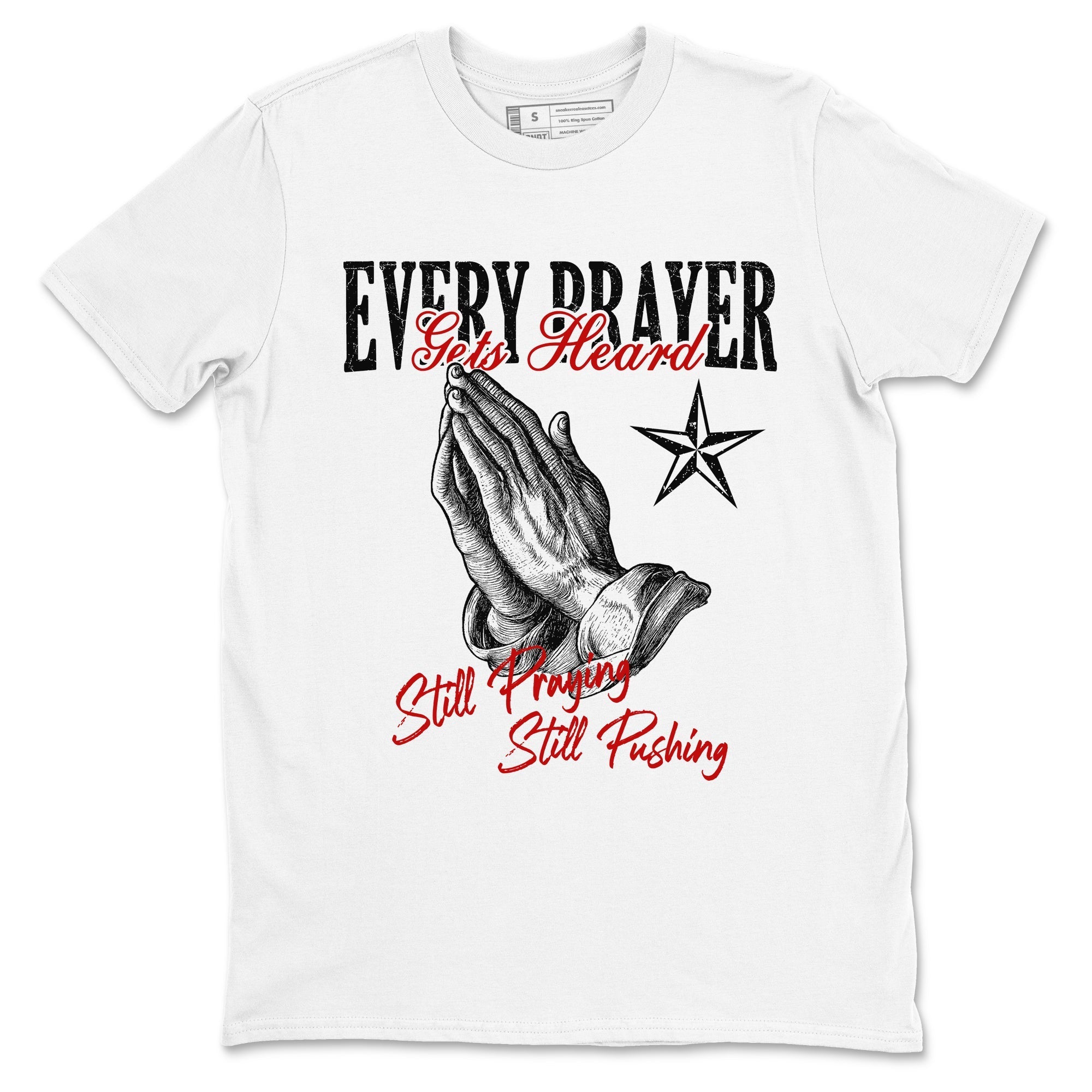 Every Prayer Gets Heard snkmatch Tees - Air Jordan 11 Bred