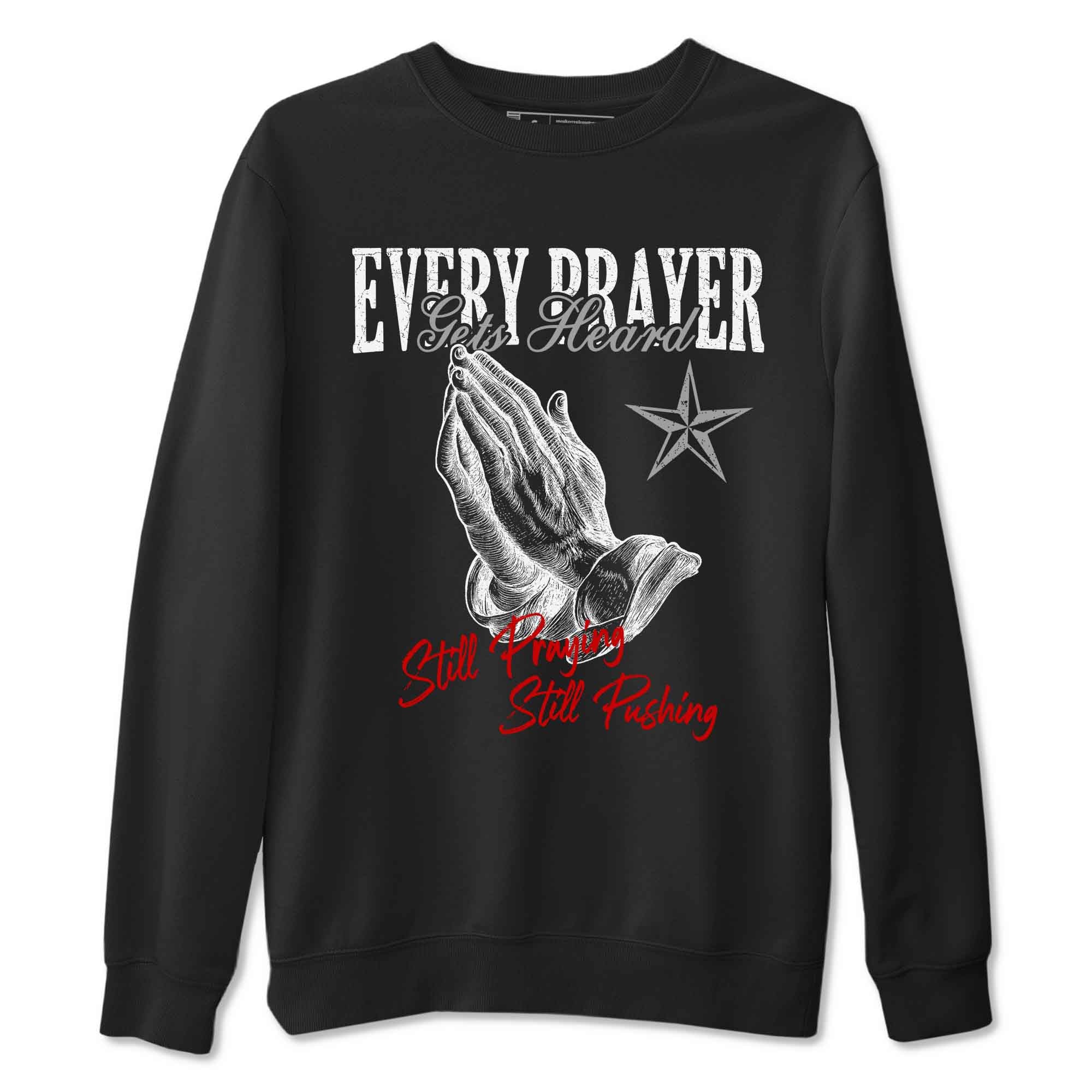 Every Prayer Gets Heard snkmatch Tees - Air Jordan 4 White Cement