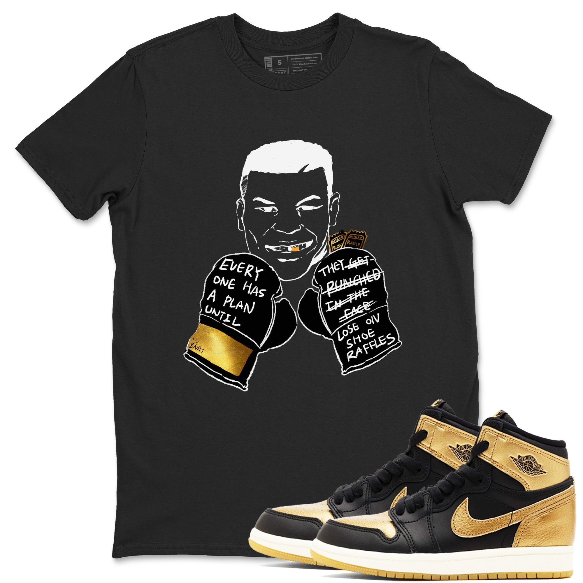 Everyone Has A Plan snkmatch Tees - Air Jordan 1 Black Metallic Gold