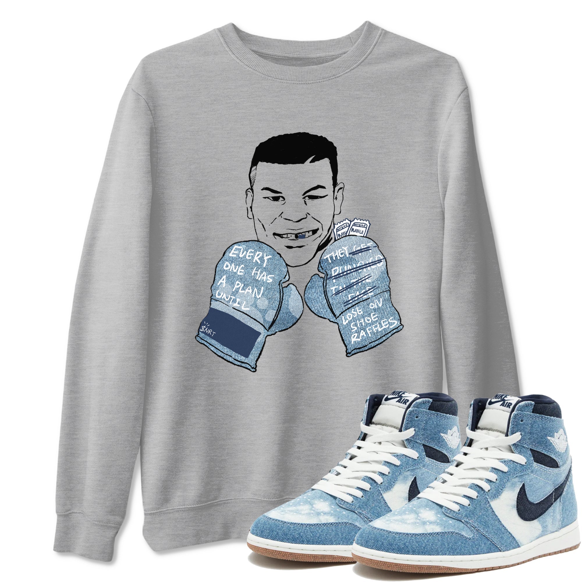 Everyone Has A Plan snkmatch Tees - Air Jordan 1 Denim 2024