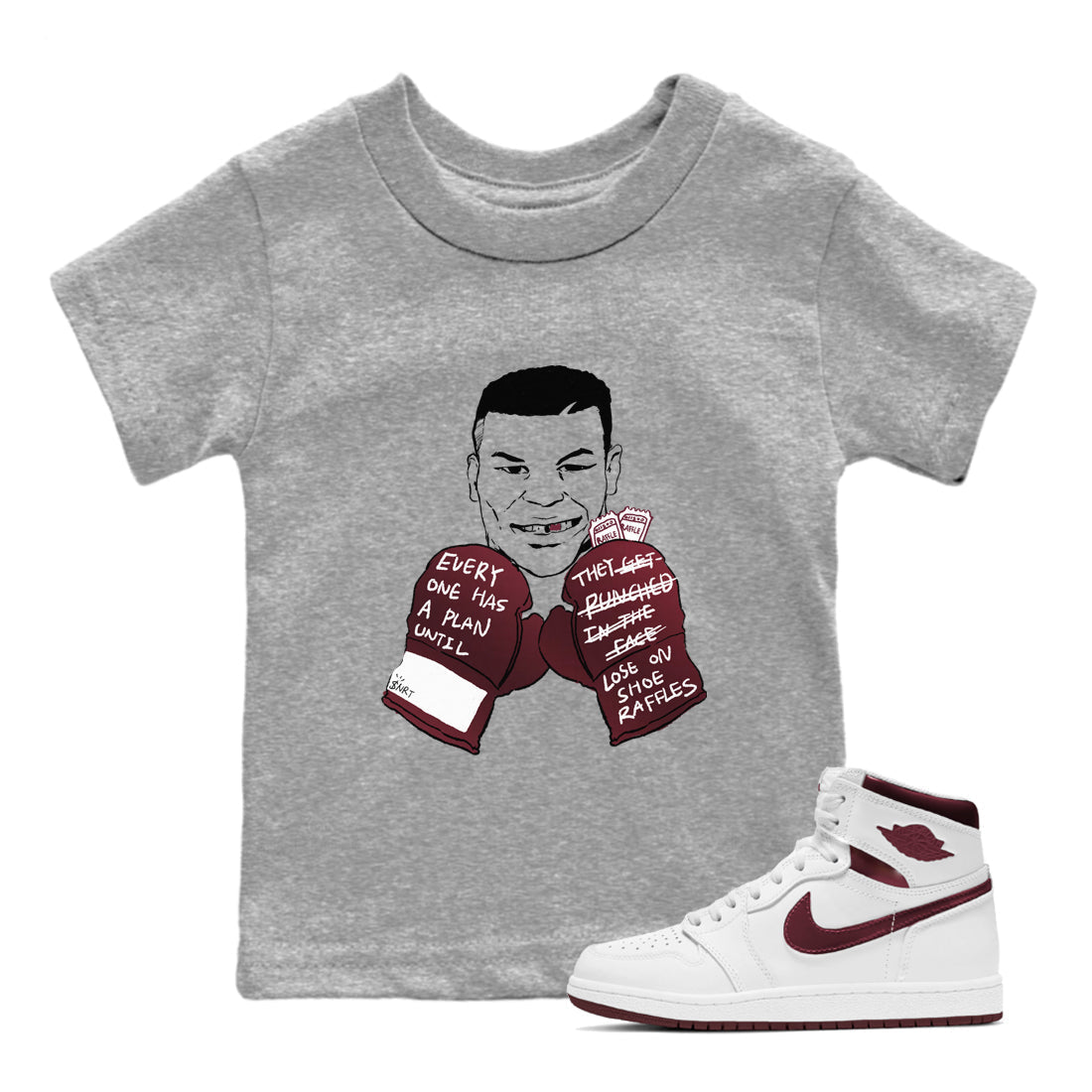 Everyone Has A Plan snkmatch Tees Kids - Air Jordan 1 Metallic Burgundy