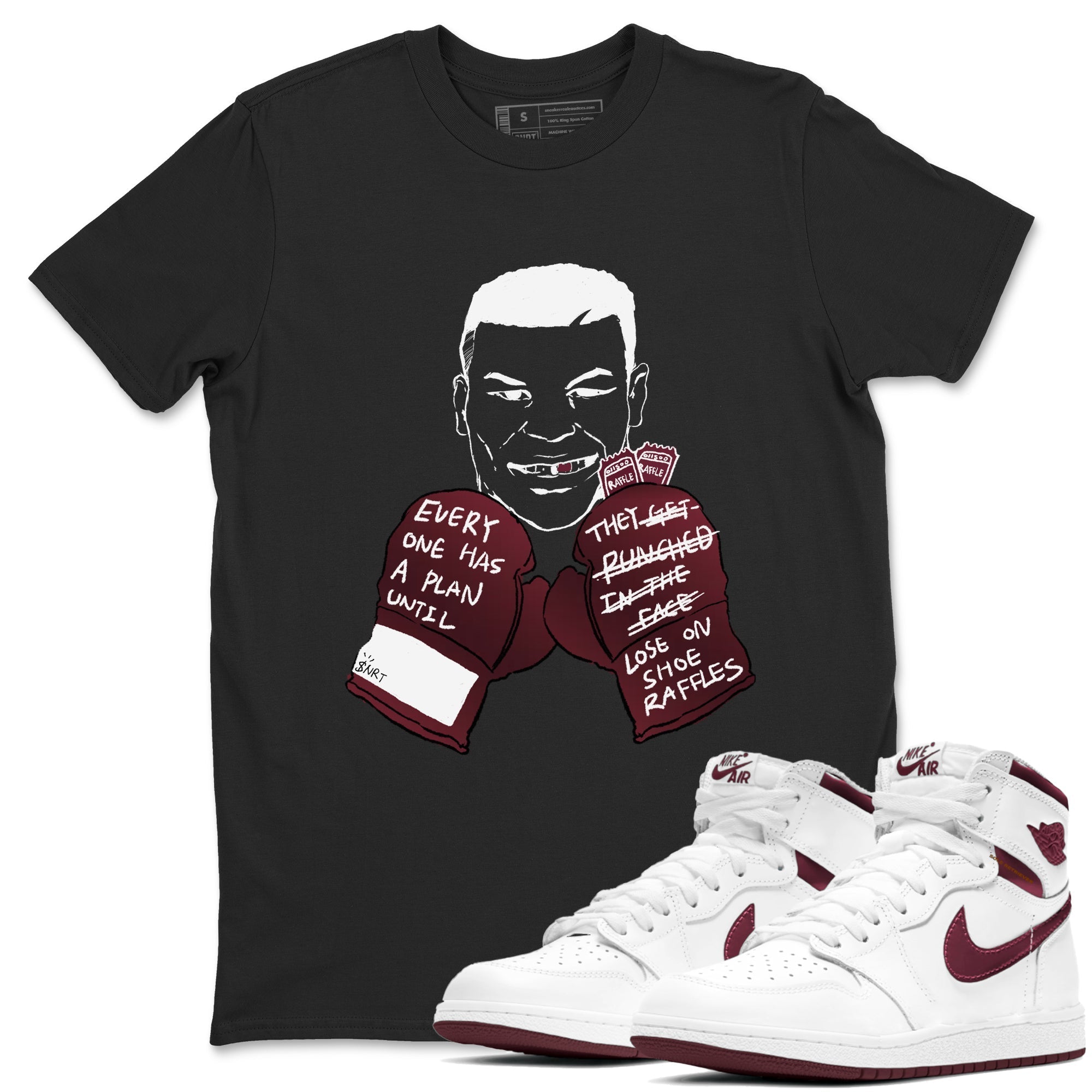 Everyone Has A Plan snkmatch Tees - Air Jordan 1 Metallic Burgundy