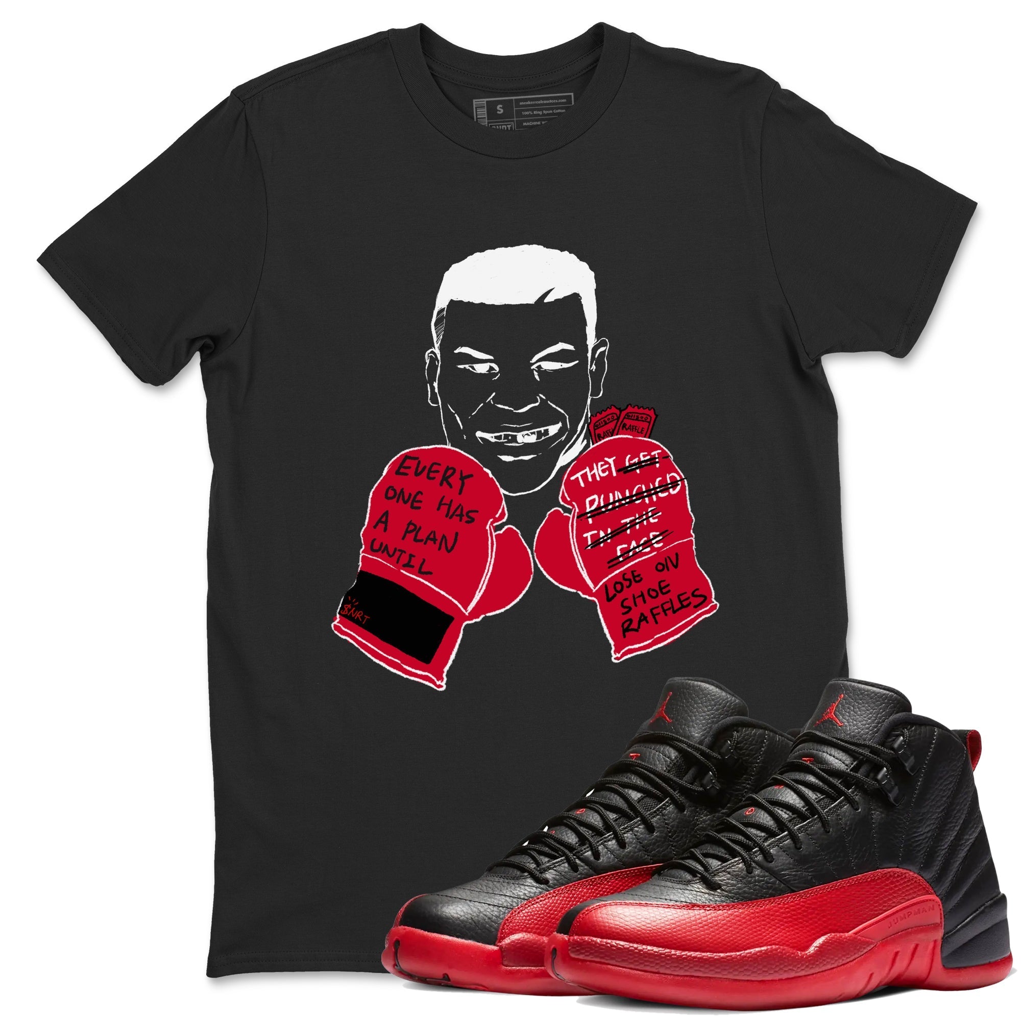 Everyone Has A Plan snkmatch Tees - Air Jordan 12 Flu Game
