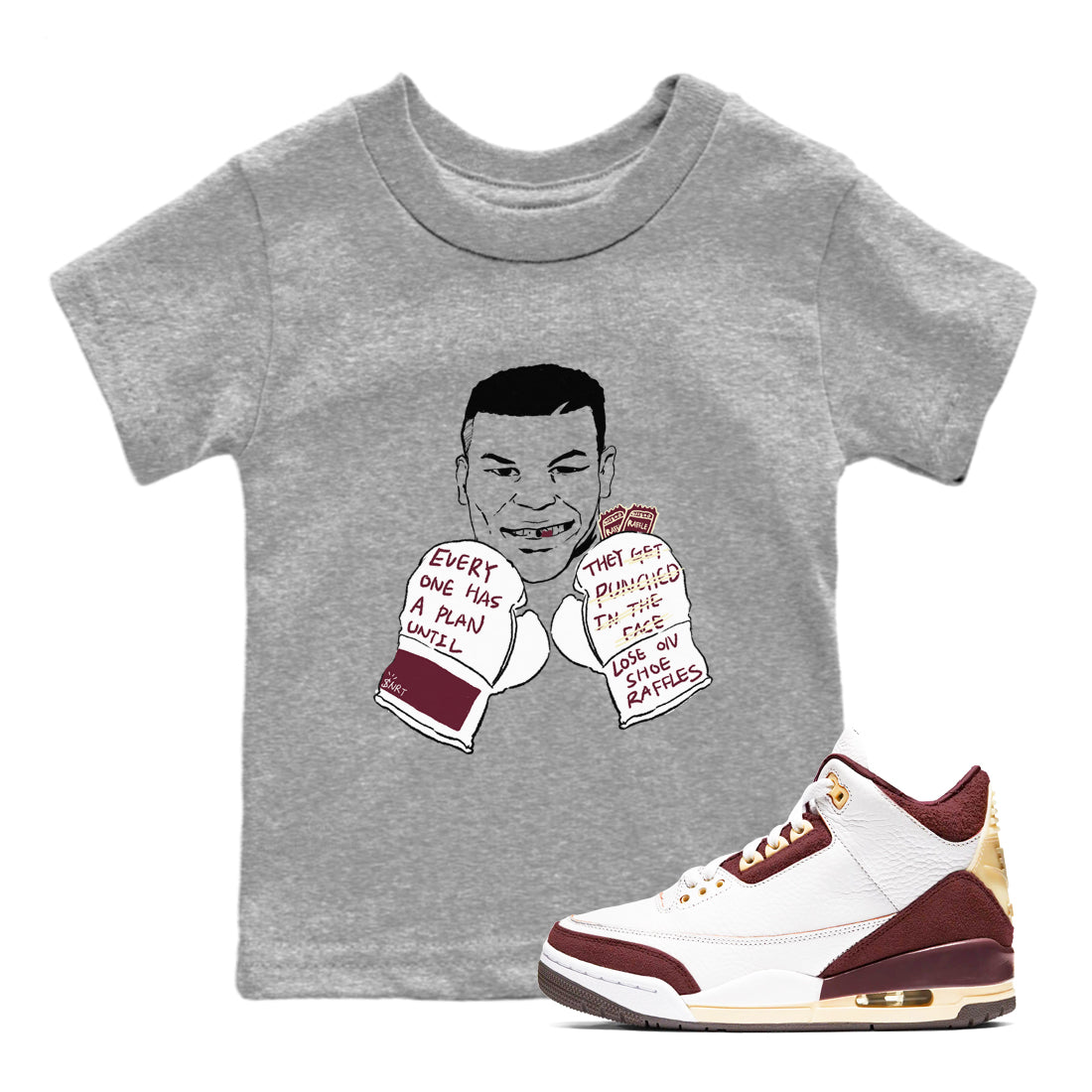 Everyone Has A Plan snkmatch Tees Kids - Air Jordan 3 A Ma Maniere x Burgundy Crush