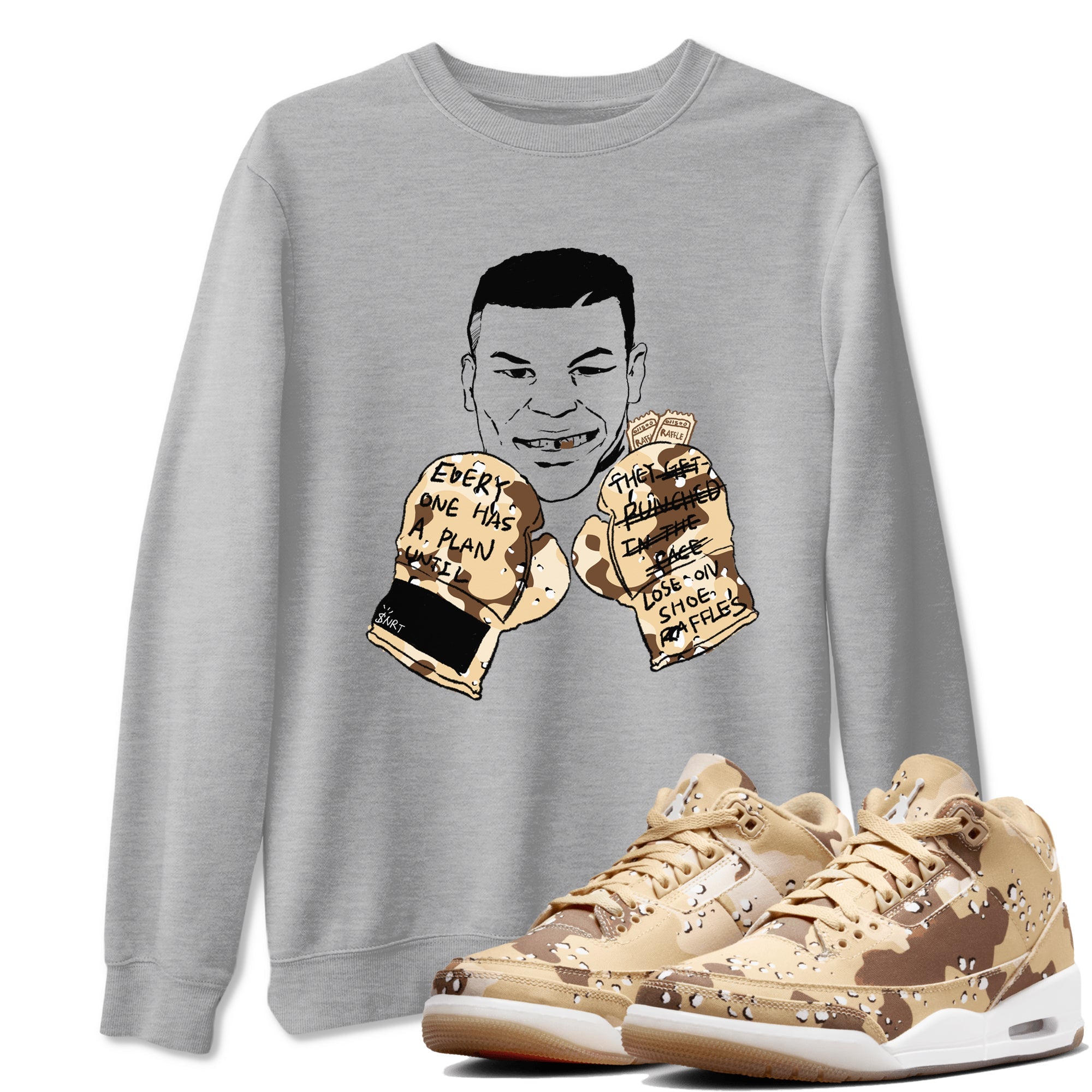 Everyone Has A Plan snkmatch Tees - Air Jordan 3 Desert Camo