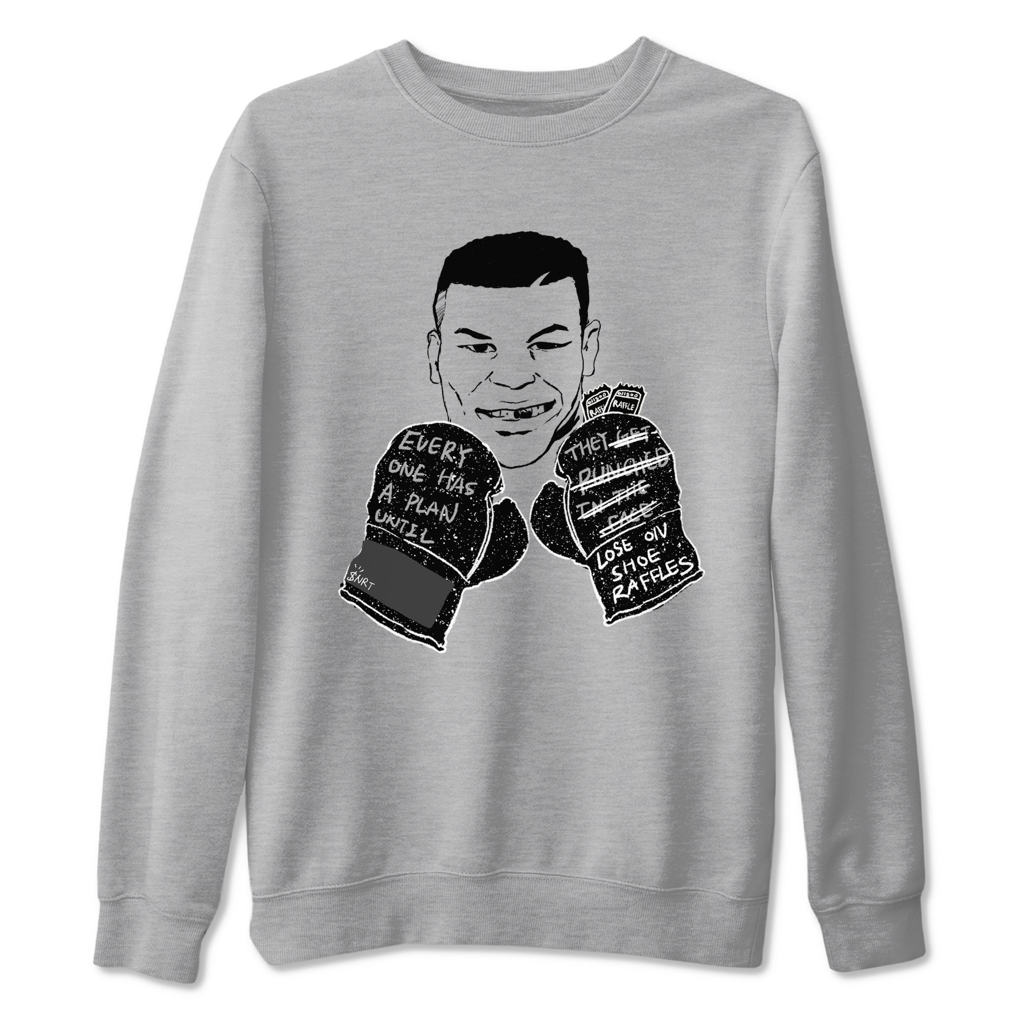 Everyone Has A Plan snkmatch Tees - Air Jordan 4 Fear